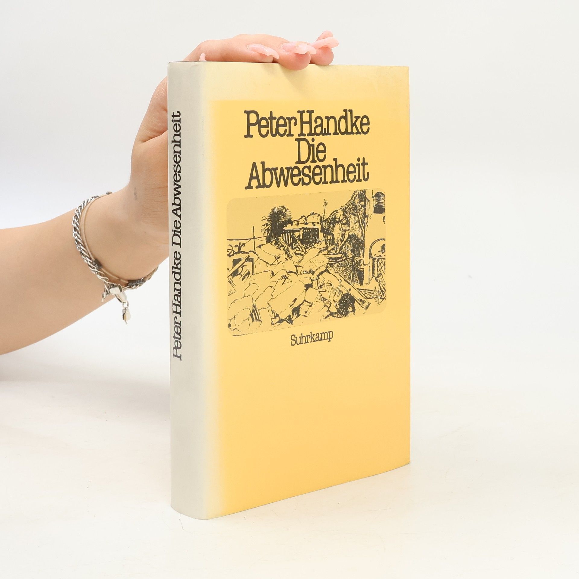 Peter Handke Die Abwesenheit