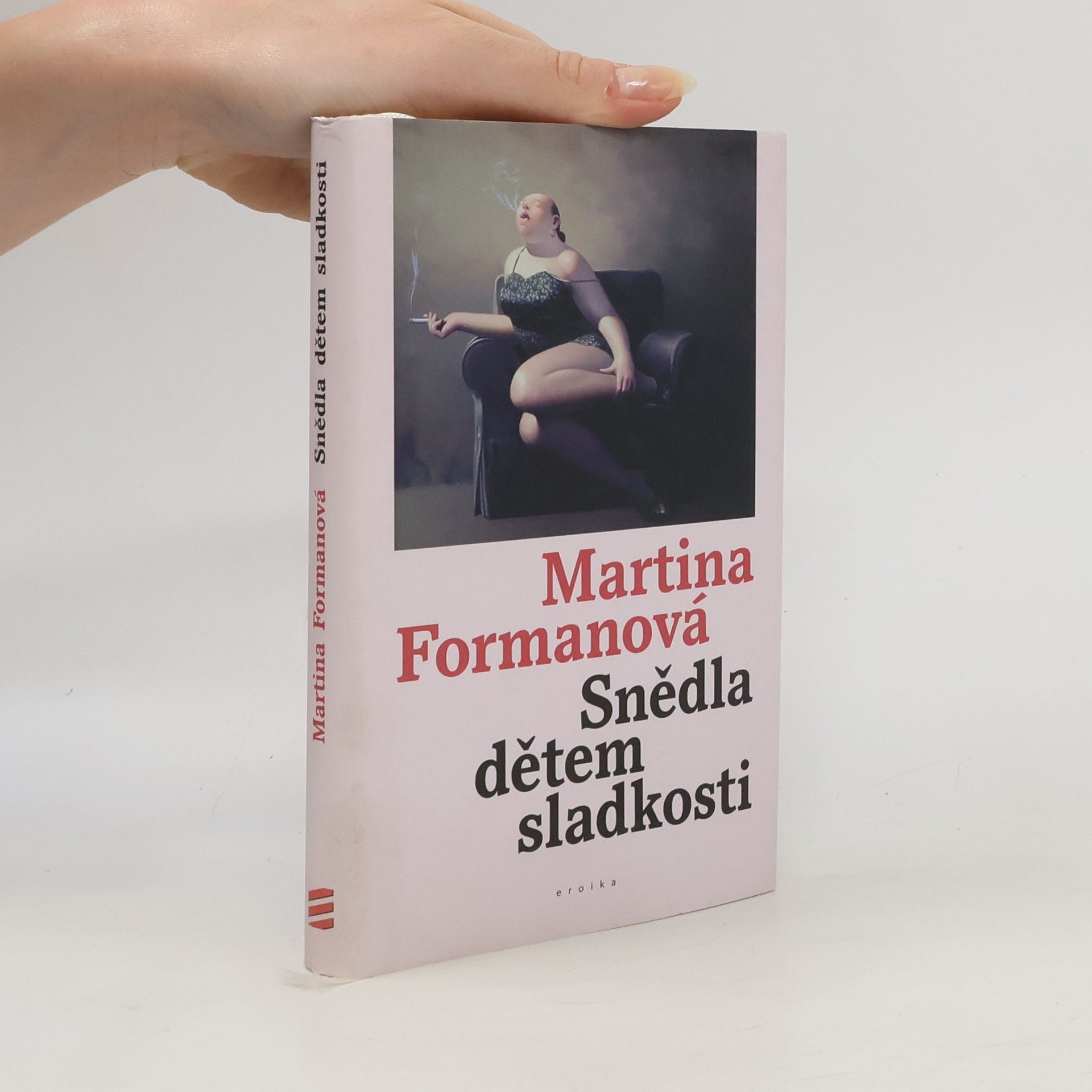 Martina Formanová Snědla dětem sladkosti