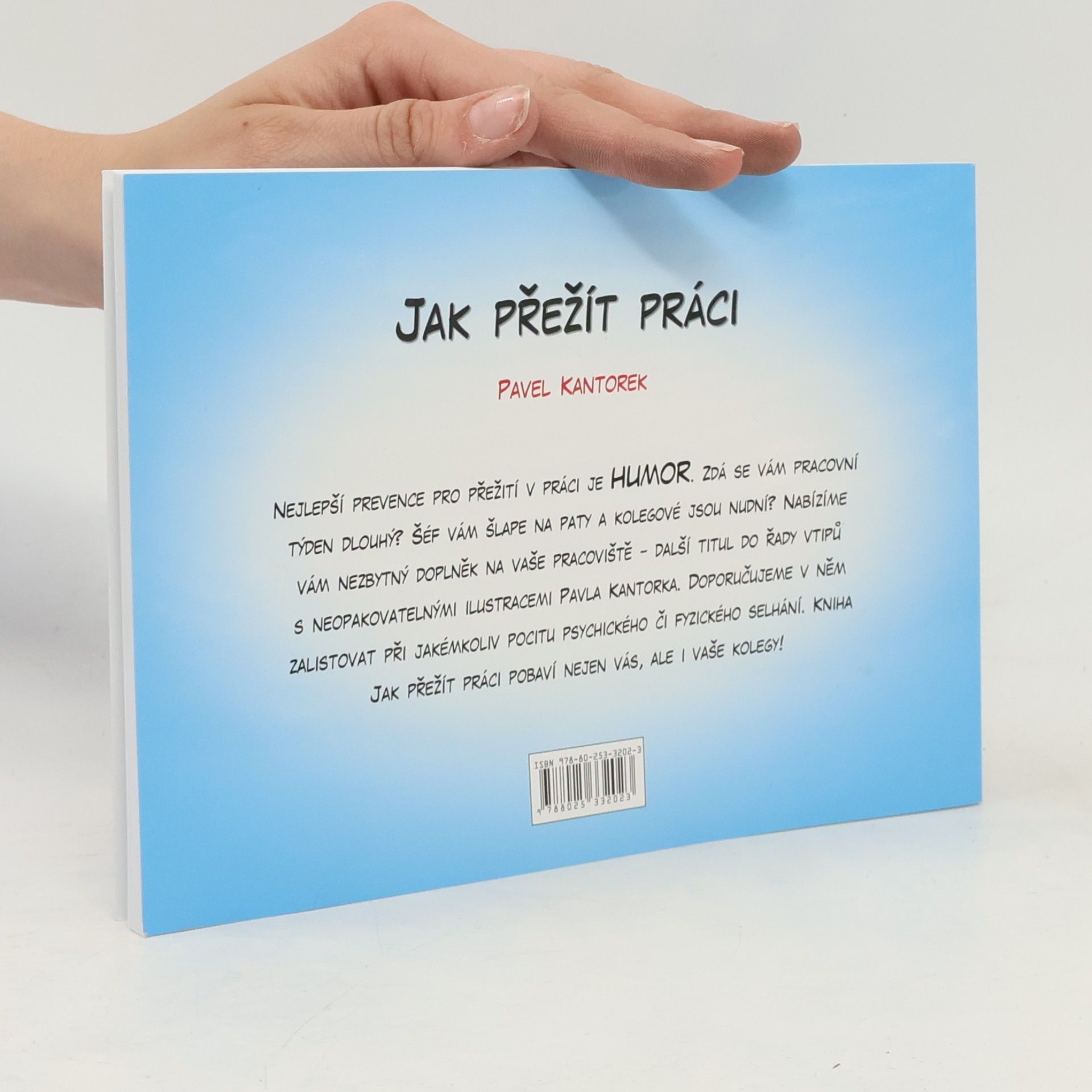Pavel Kantorek Jak přežít práci