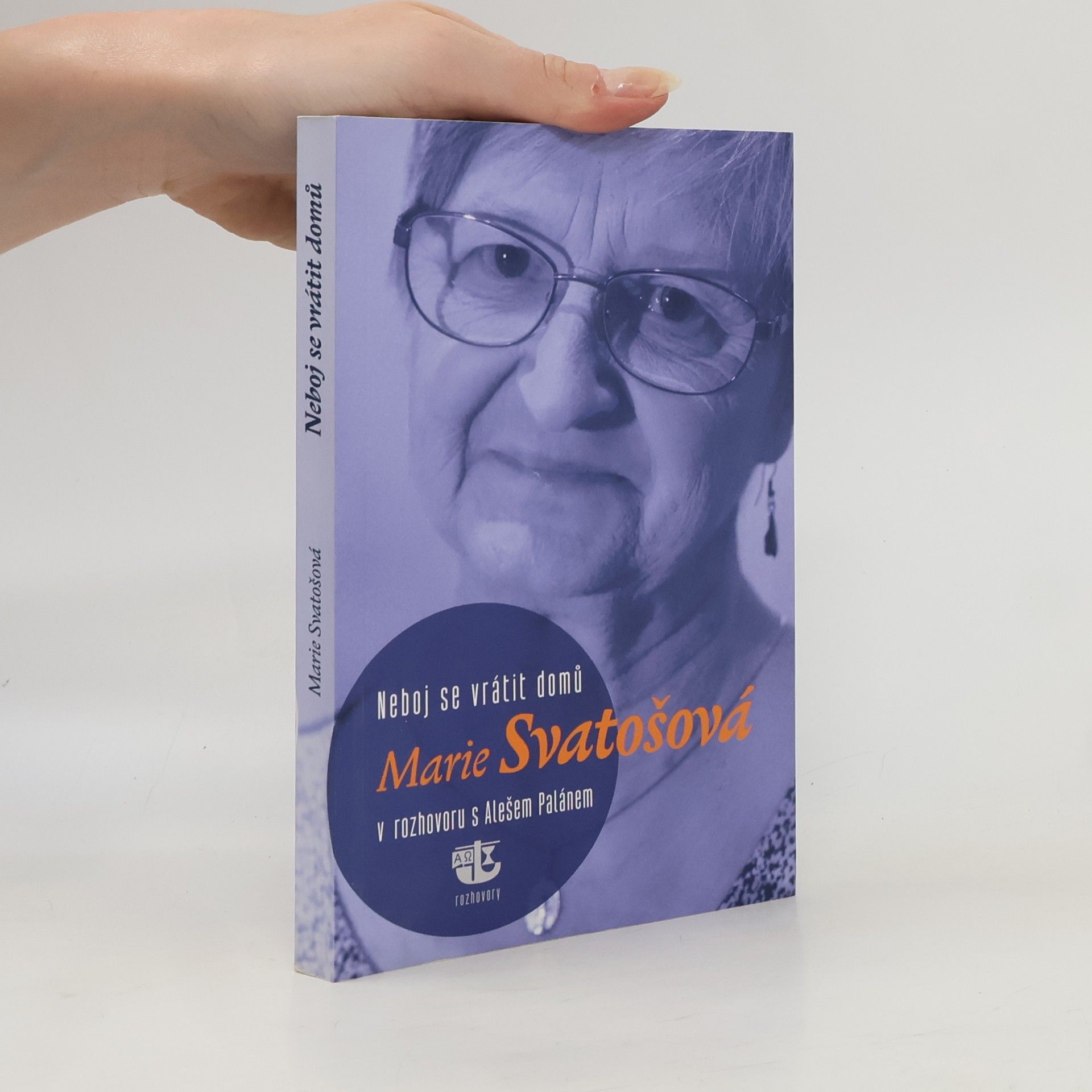 Marie Svatošová Neboj se vrátit domů