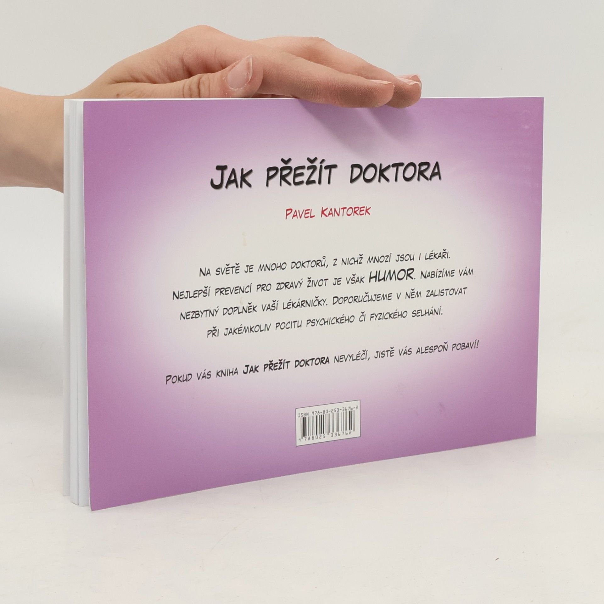 Pavel Kantorek Jak přežít doktora