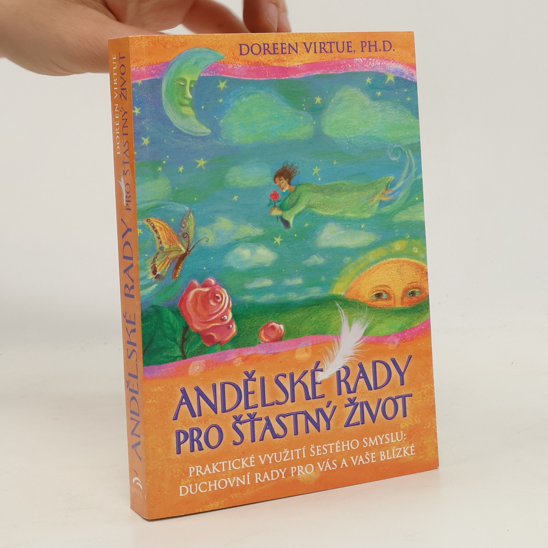 Doreen Virtue Andělské rady pro šťastný život