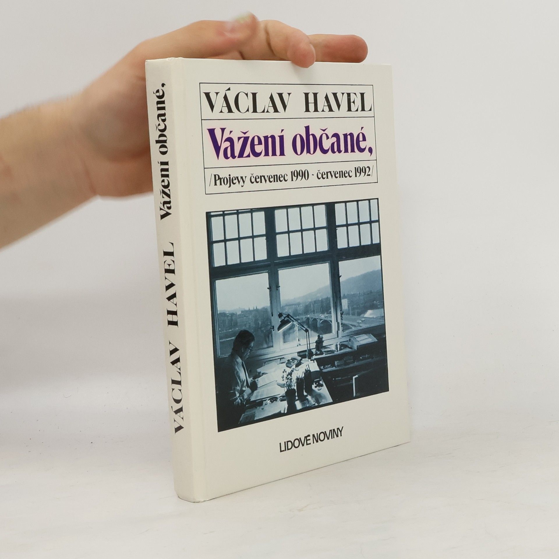 Václav Havel Vážení občané. Projevy červenec 1990 - červenec 1992