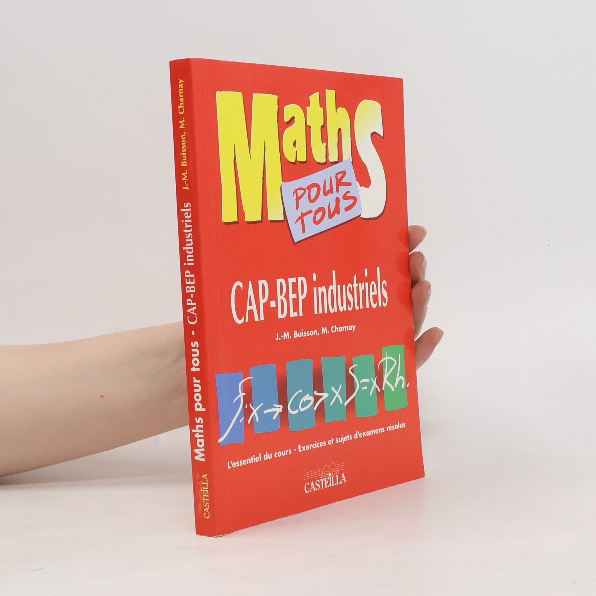 J.-M. Buisson Maths pour tous, CAP-BEP industriels