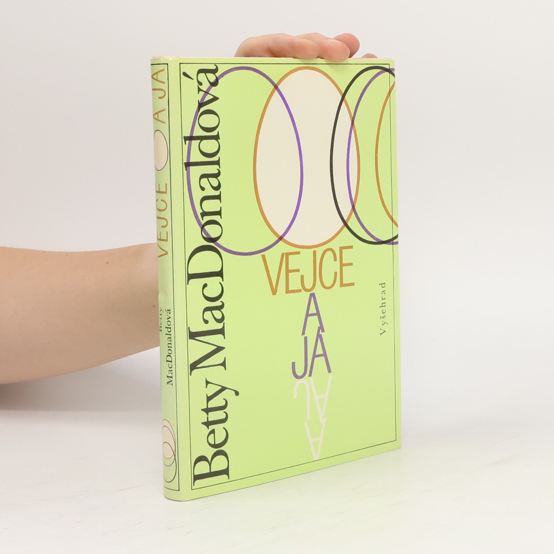 Betty MacDonald Vejce a já