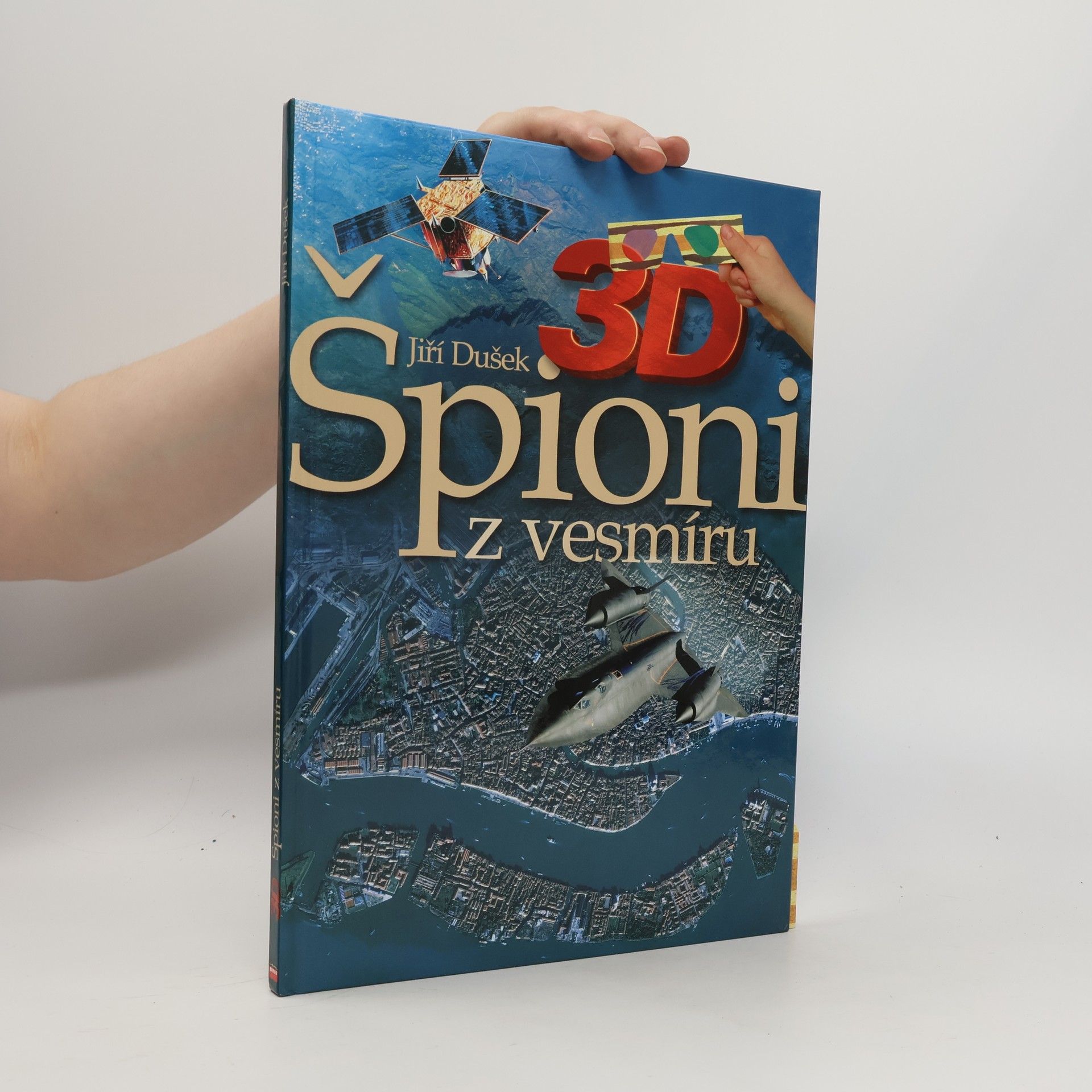 Jiří Dušek 3D špioni z vesmíru