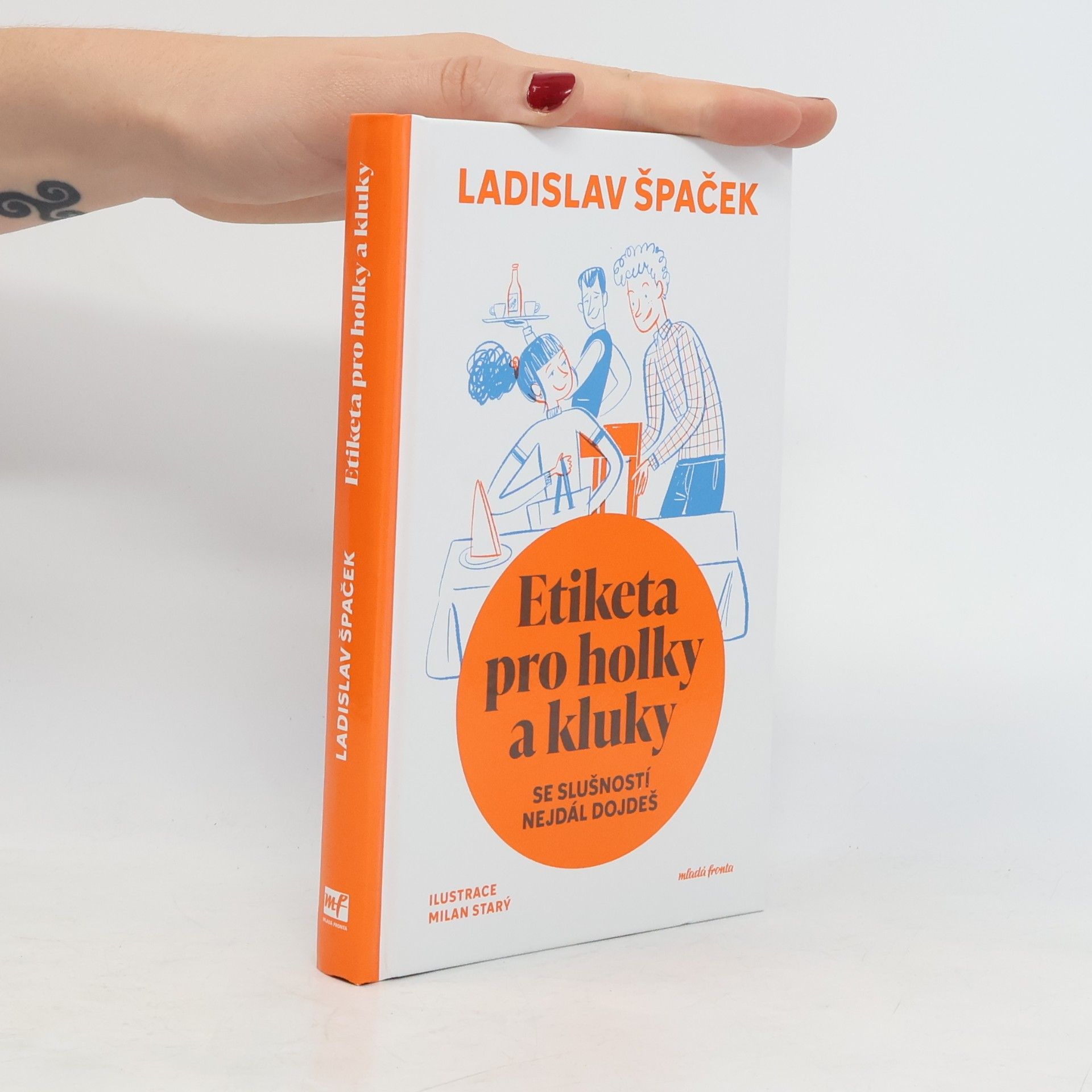 Ladislav Špaček Etiketa pro holky a kluky