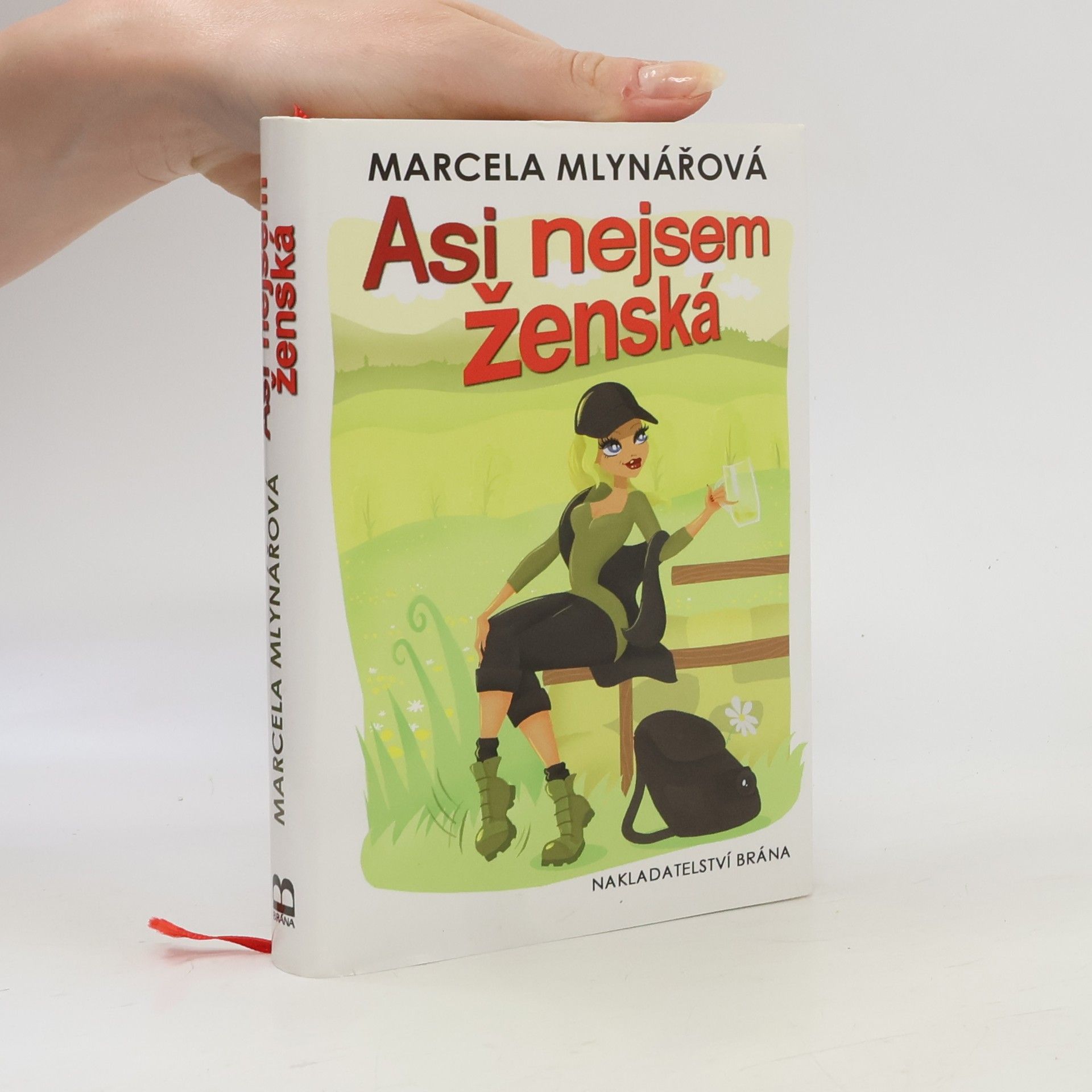 Marcela Mlynářová Asi nejsem ženská