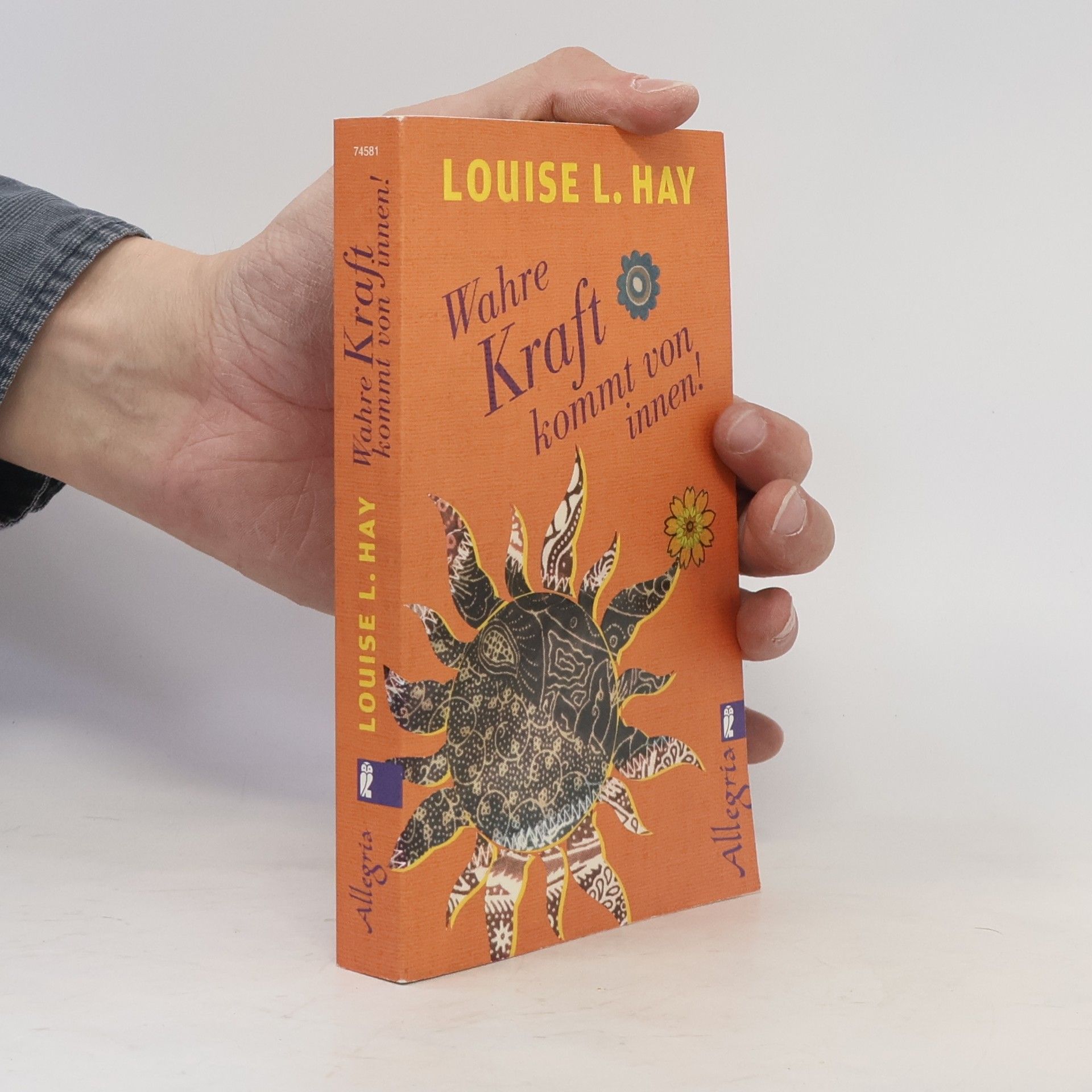 Louise Lynn Hay Wahre Kraft kommt von Innen