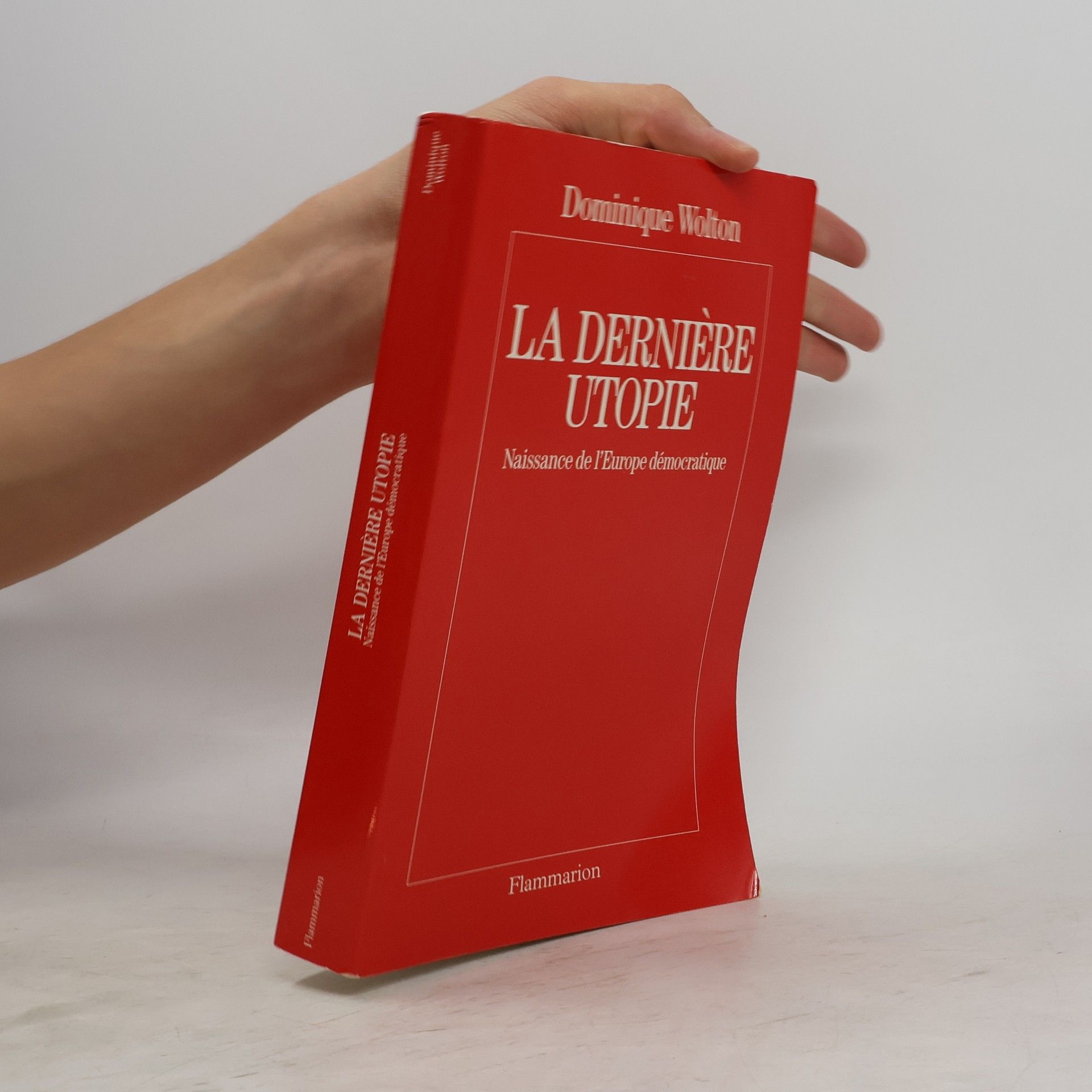 Dominique Wolton La dernière utopie
