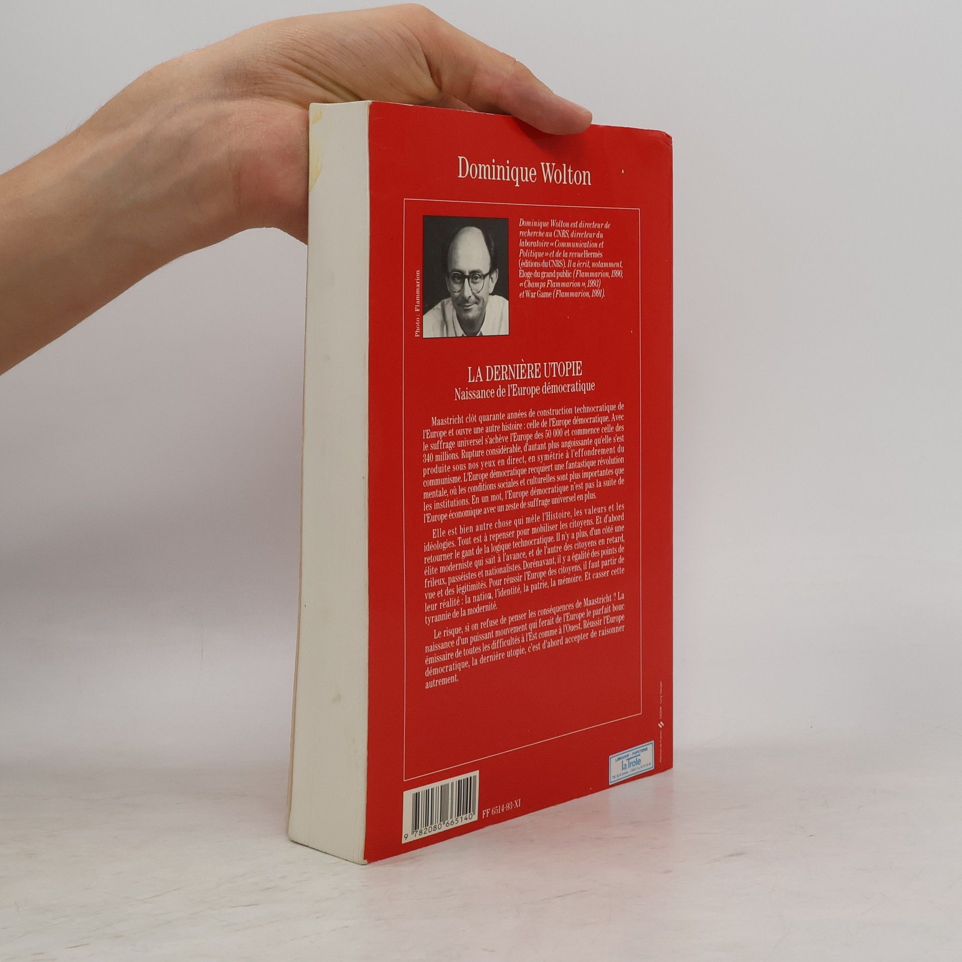 Dominique Wolton La dernière utopie