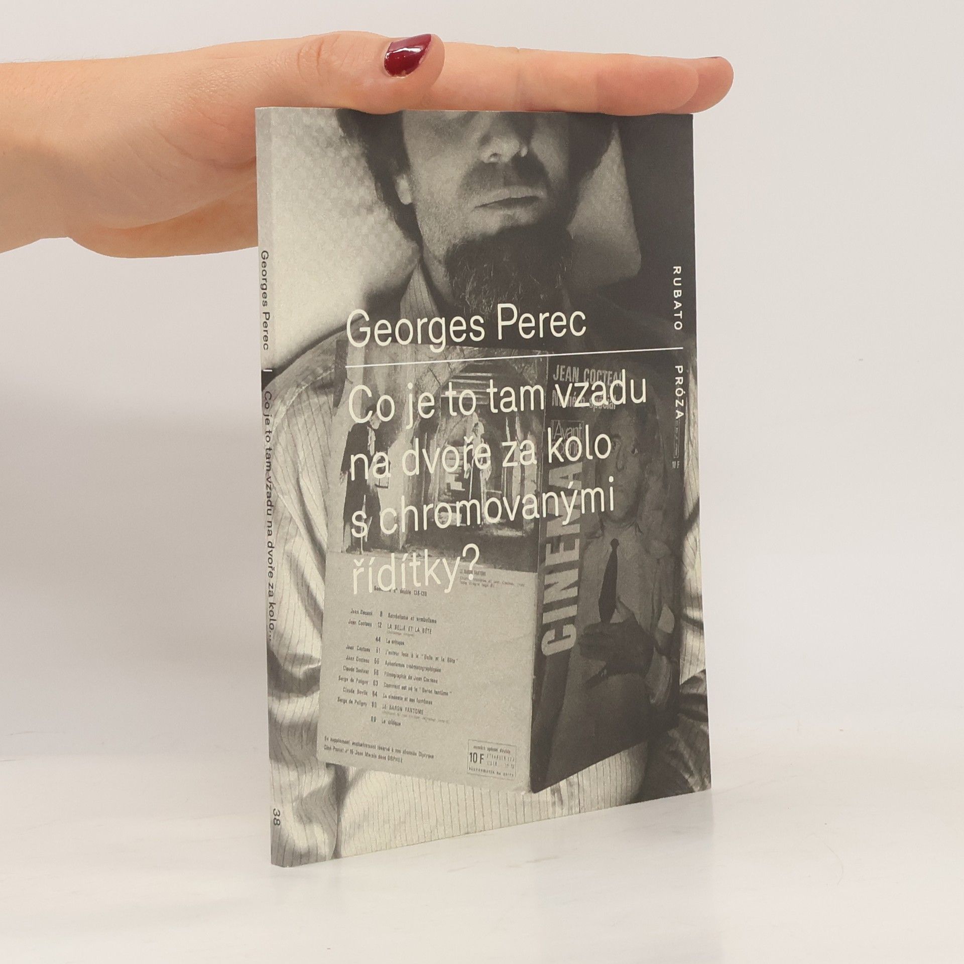 Georges Perec Co je to tam vzadu na dvoře za kolo s chromovanými řídítky?