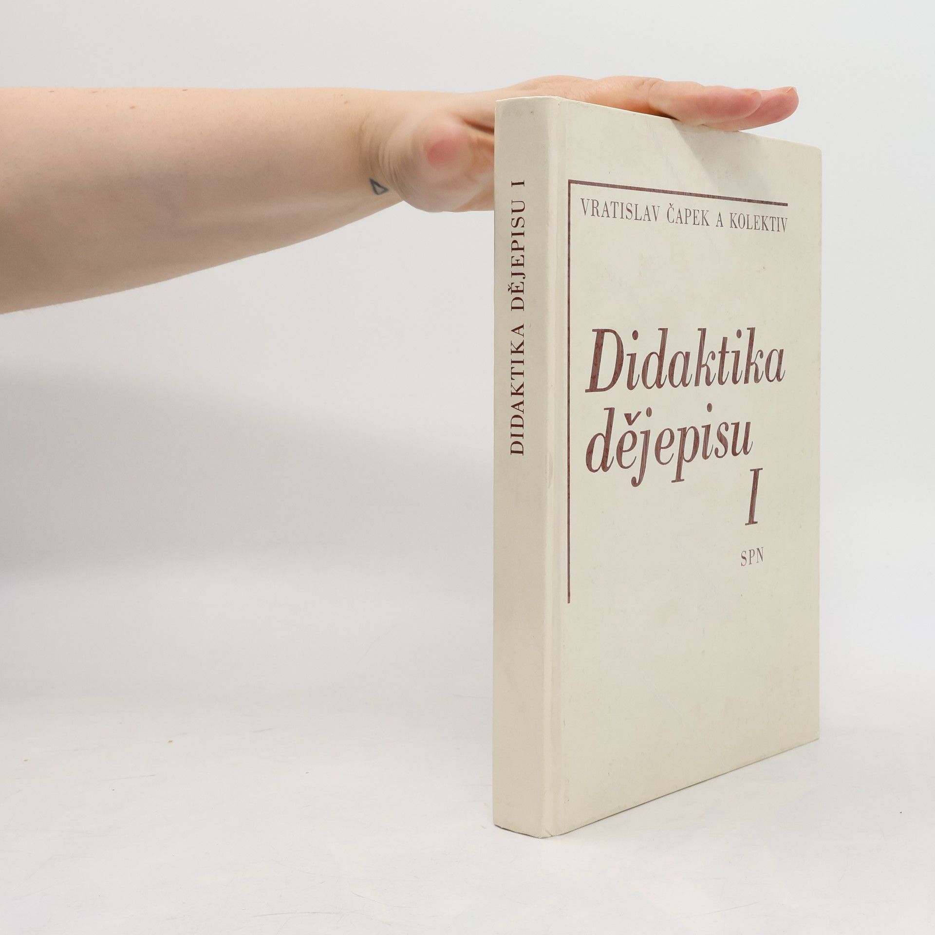 Vratislav Čapek Didaktika dějepisu I