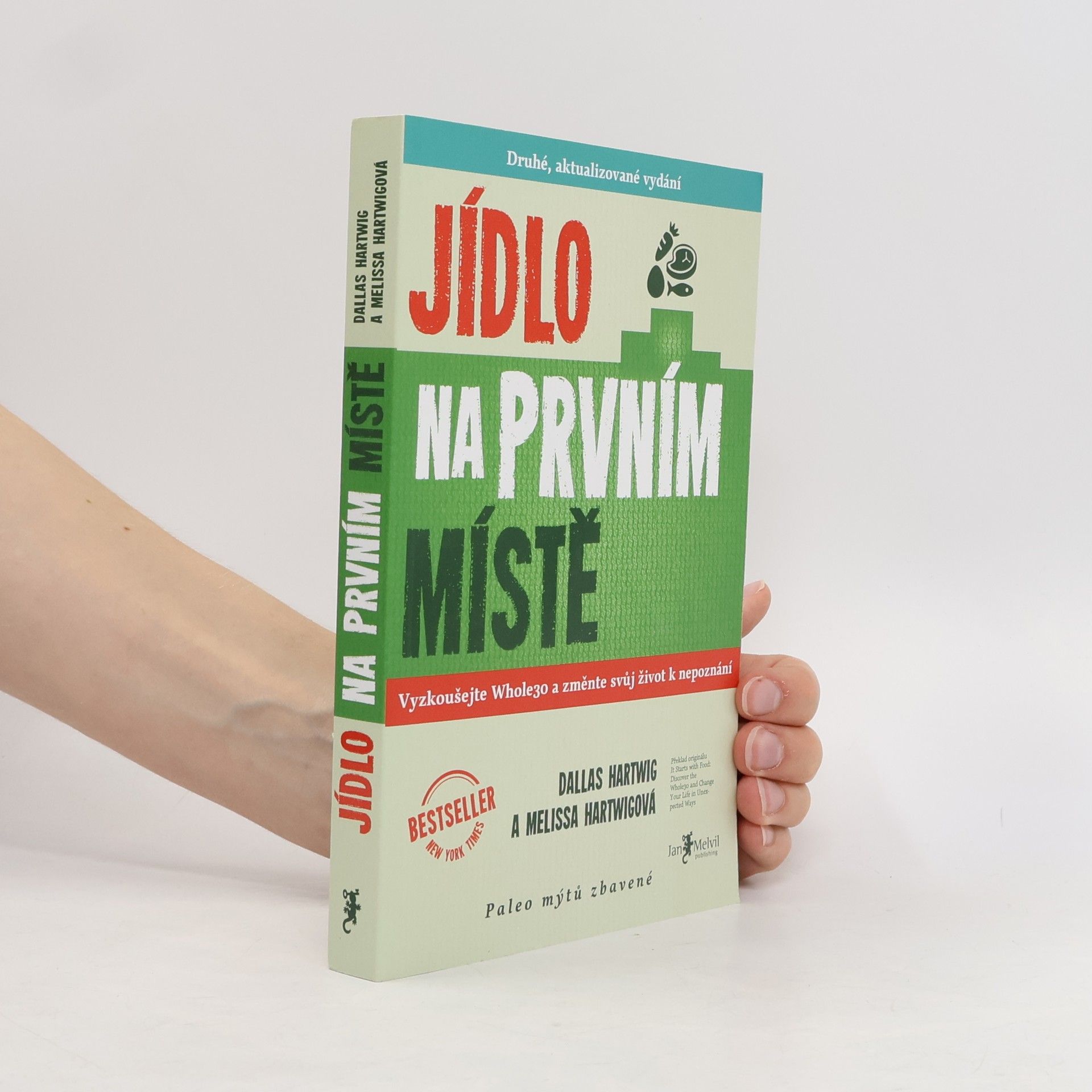 Dallas Hartwig Jídlo na prvním místě