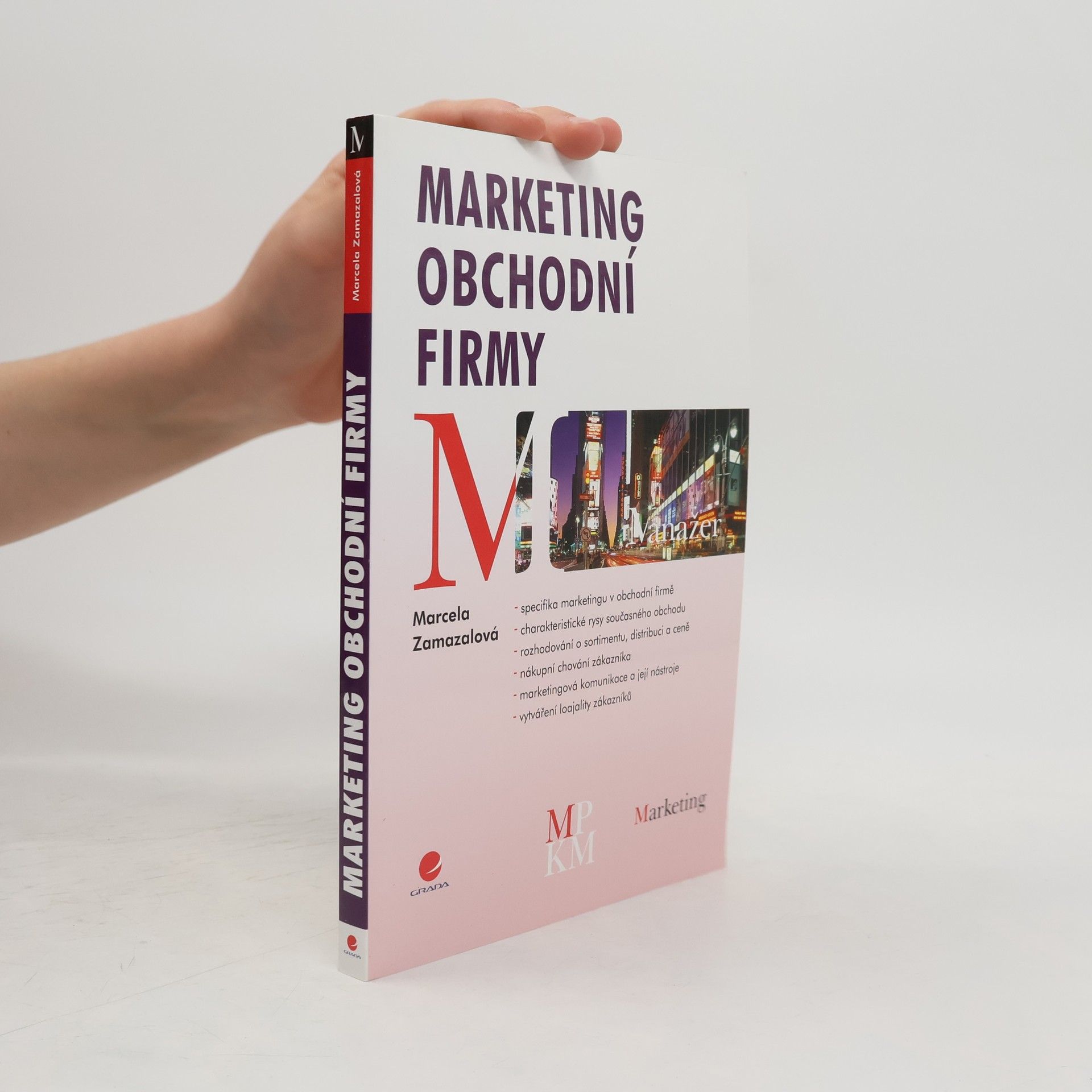 Marcela Zamazalová Marketing obchodní firmy