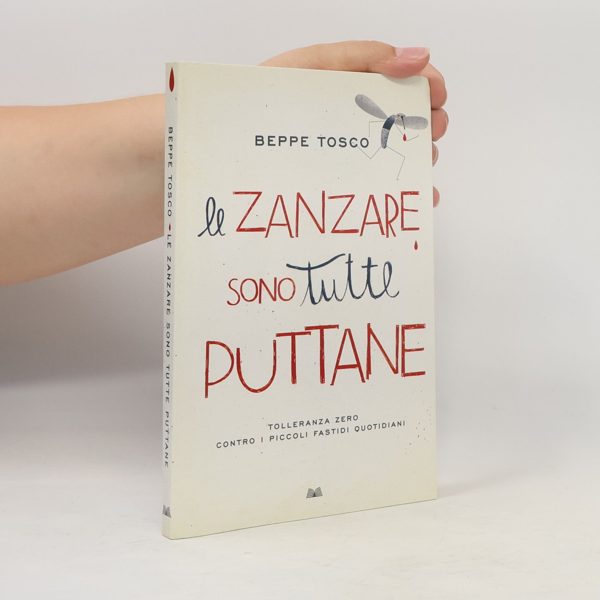 Le zanzare sono tutte puttane