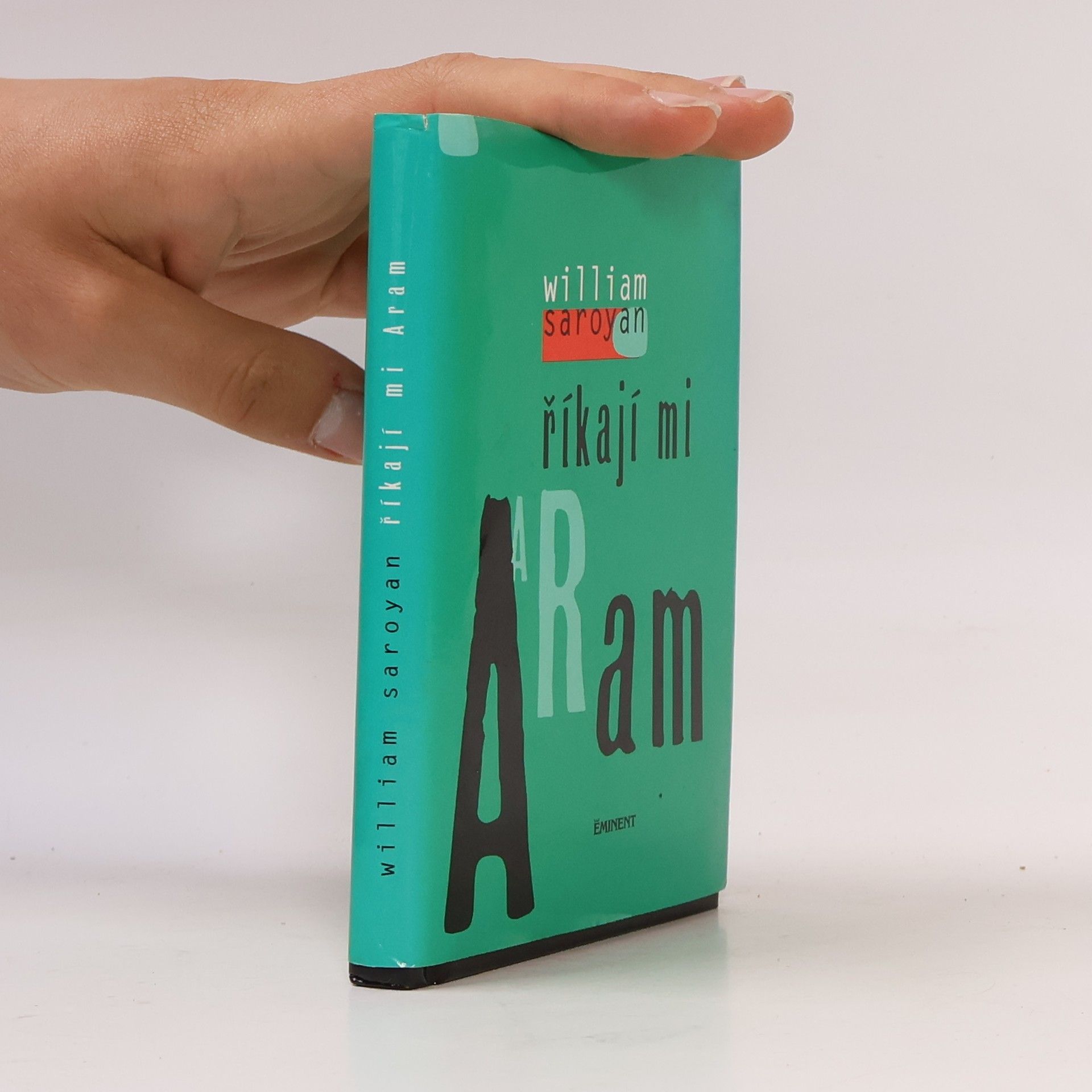 William Saroyan Říkají mi Aram