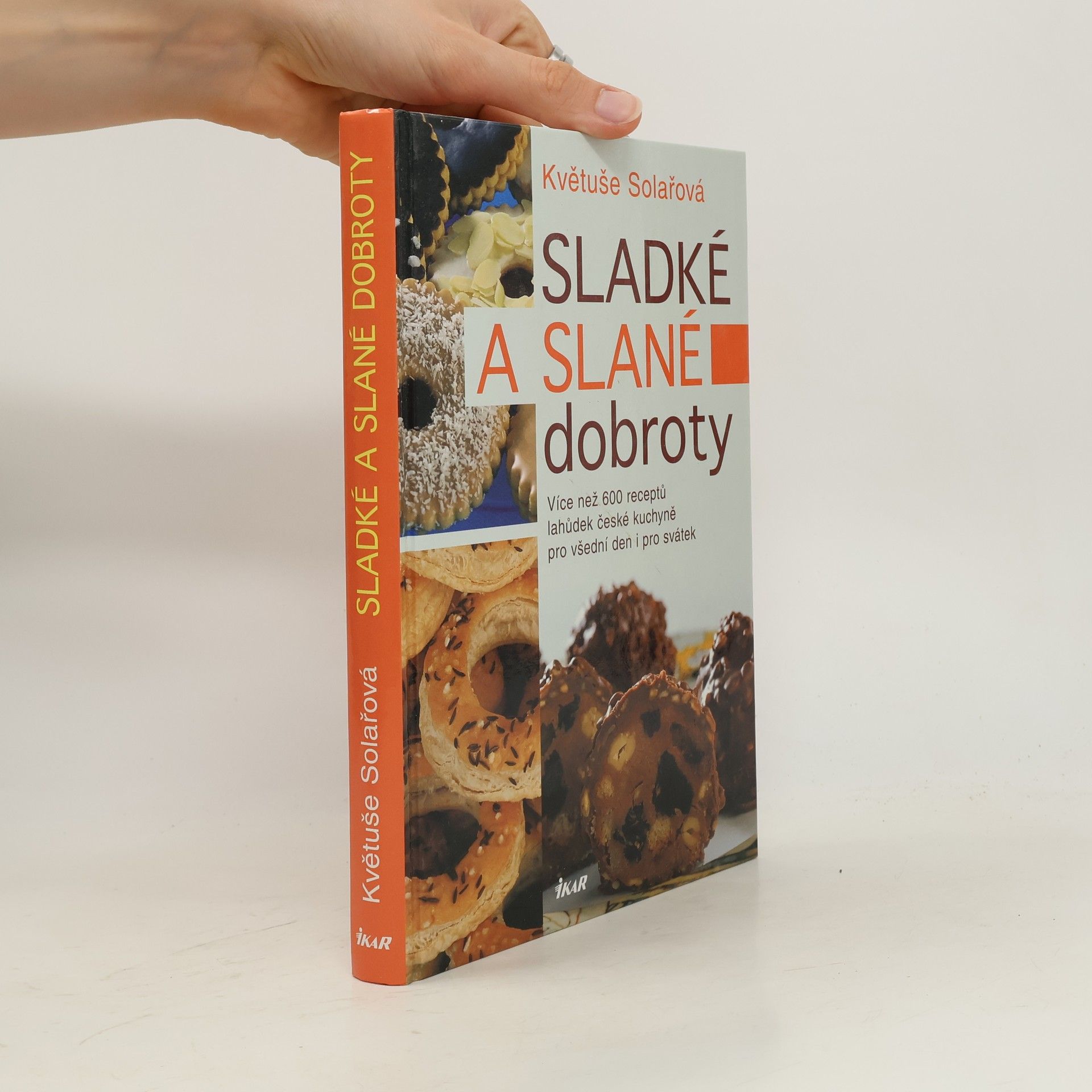 Solařová Květuše Sladké a slané dobroty