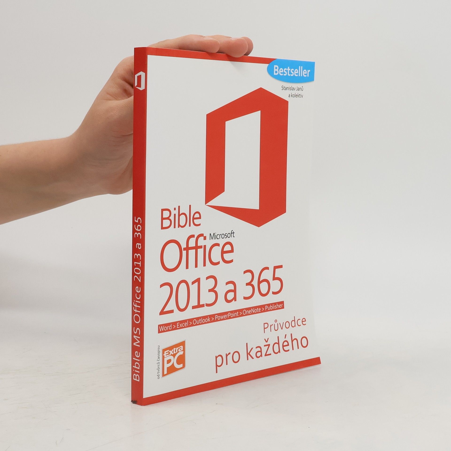 Stanislav Janů Bible MS Office 2013 a 365