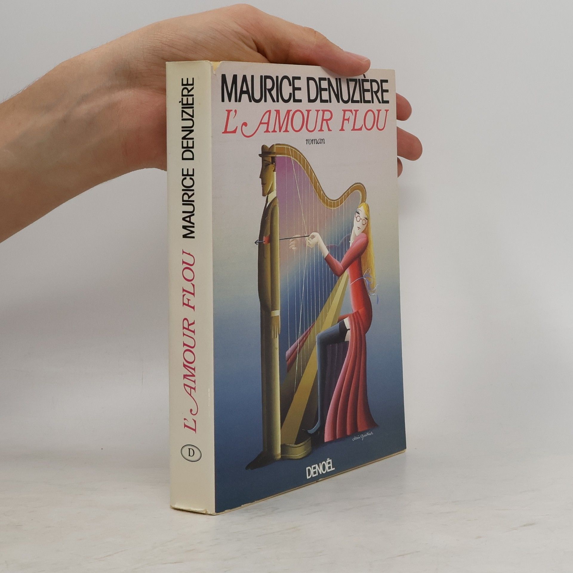 Maurice Denuzière L'Amour flou