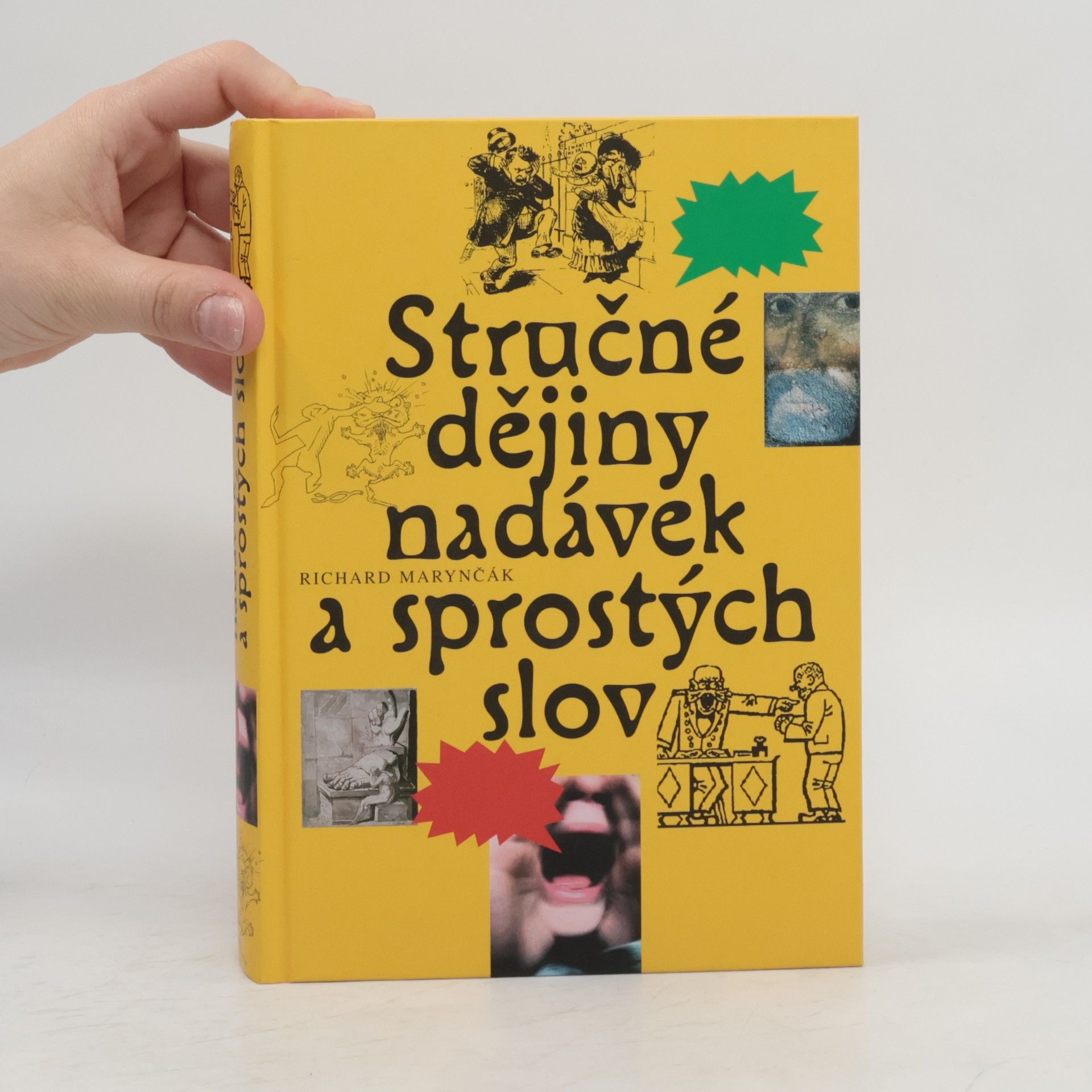 Richard Marynčák Stručné dějiny nadávek a sprostých slov
