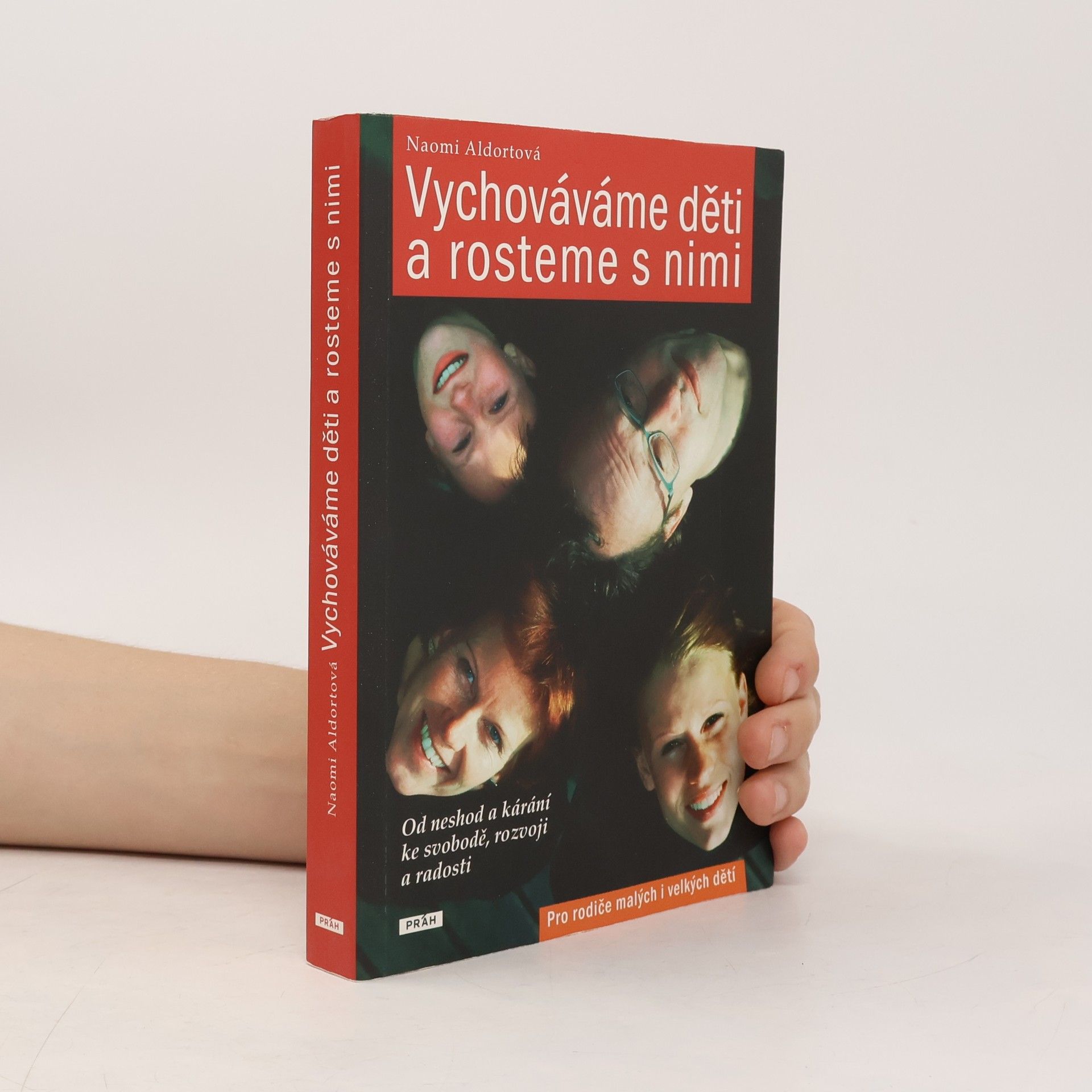 Naomi Aldort Vychováváme děti a rosteme s nimi