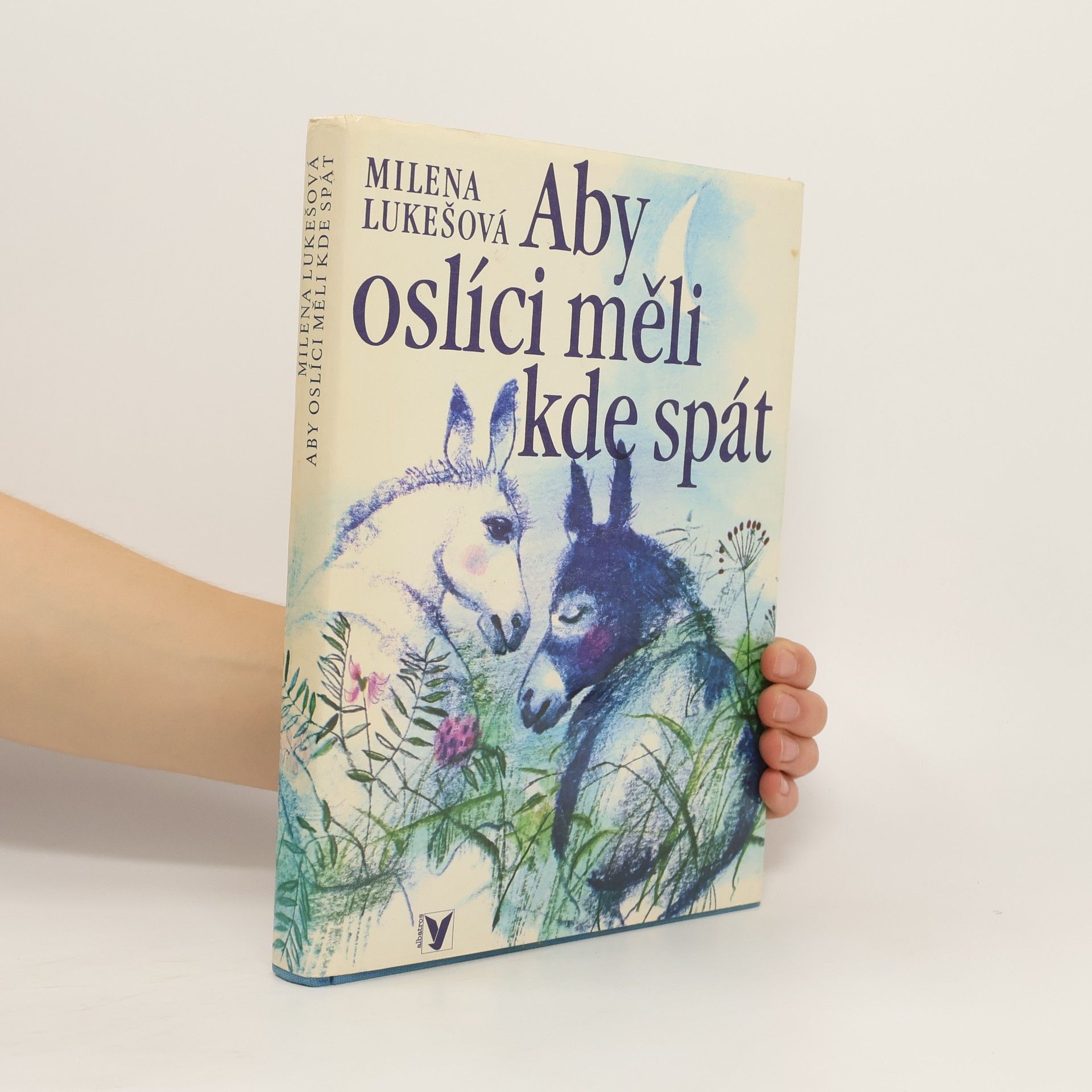Milena Lukešová Aby oslíci měli kde spát