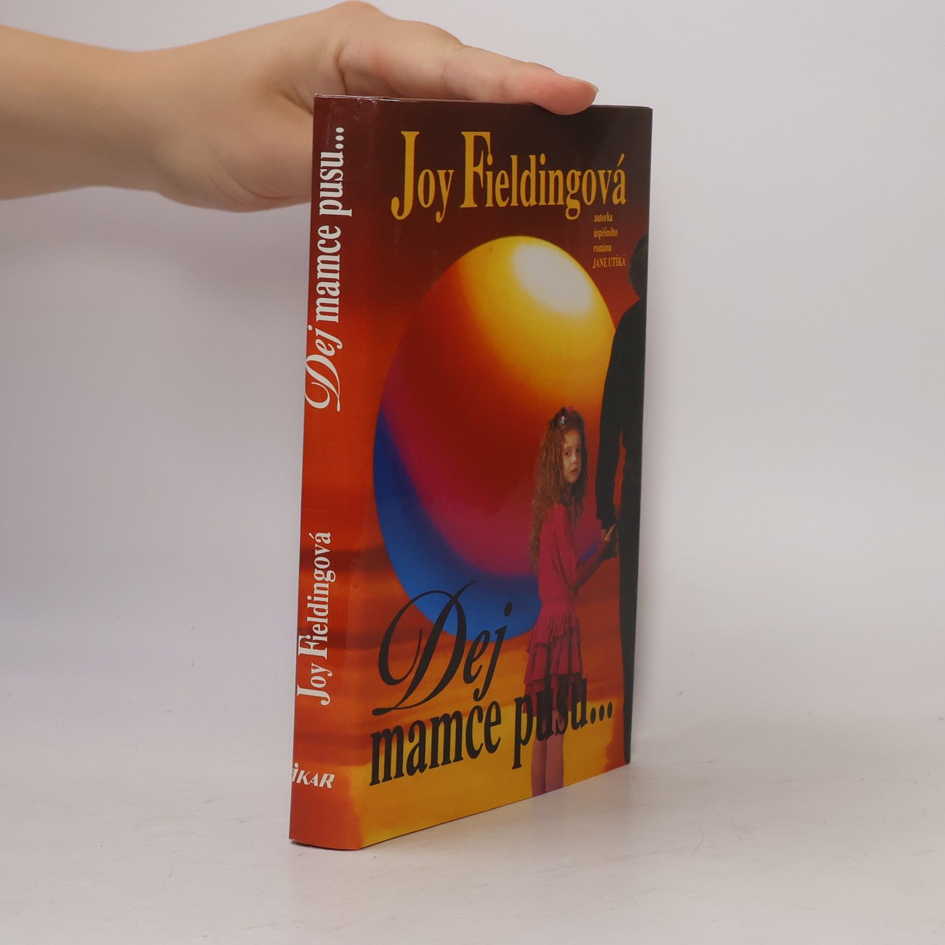 Joy Fielding Dej mamce pusu...