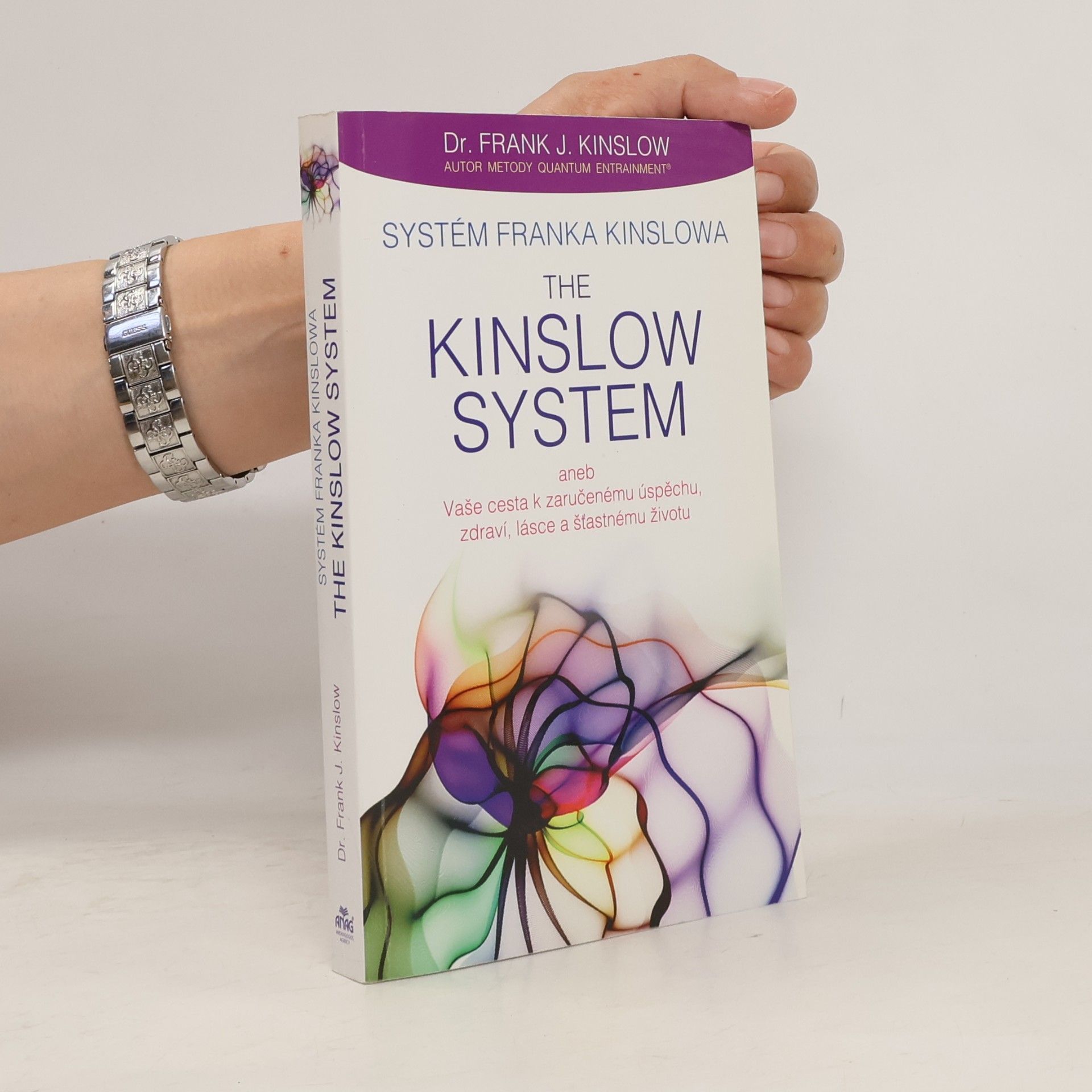 Frank J. Kinslow Systém Franka Kinslowa. The Kinslow system