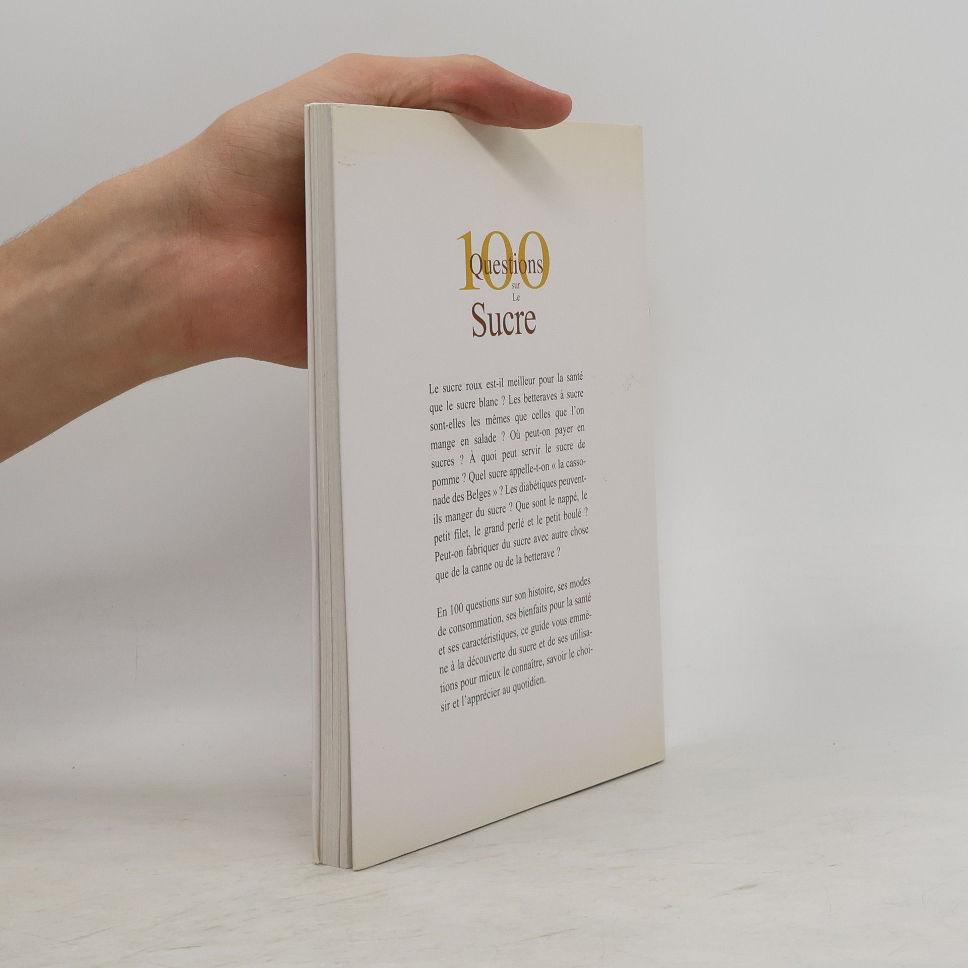 Agnès Guionnet 100 questions sur le sucre