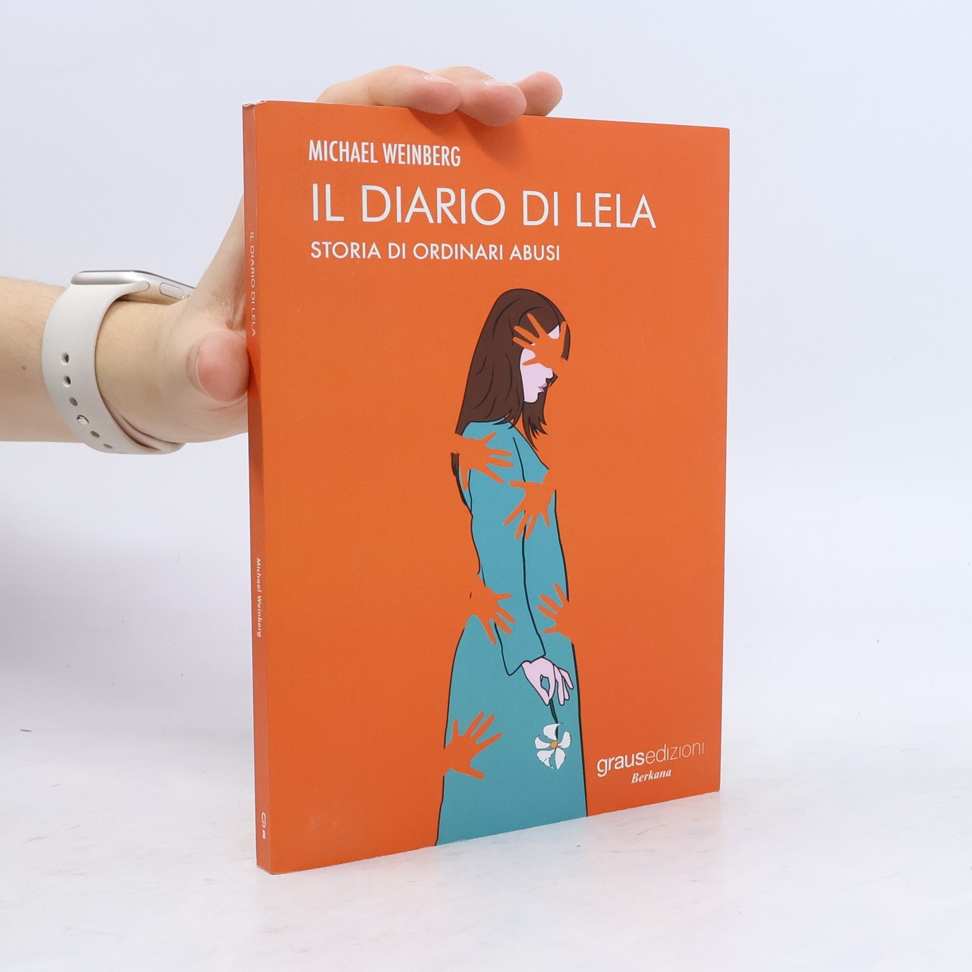 Berkana: Il diario di Lela. Storia di ordinari abusi