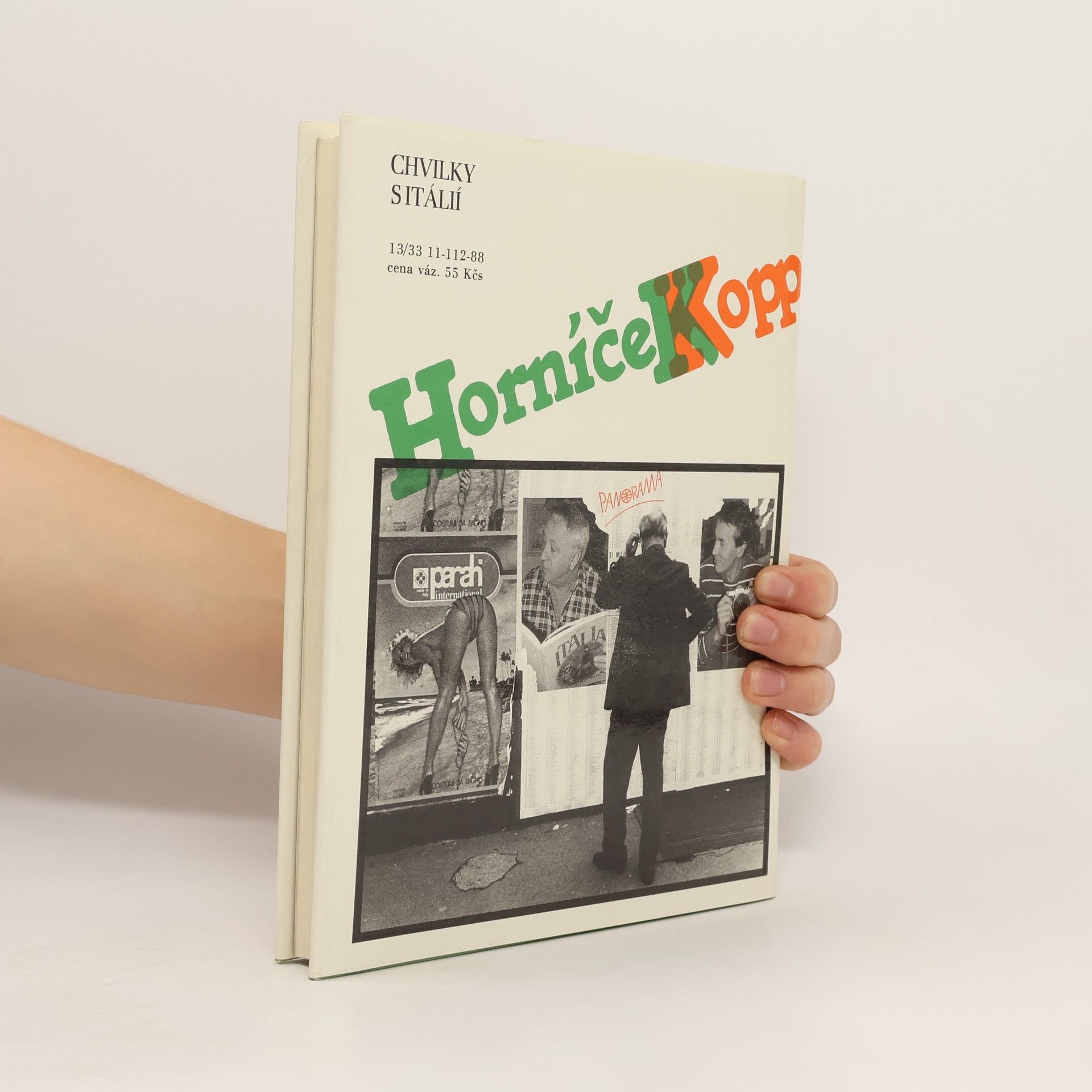 Miroslav Horníček Chvilky s Itálií