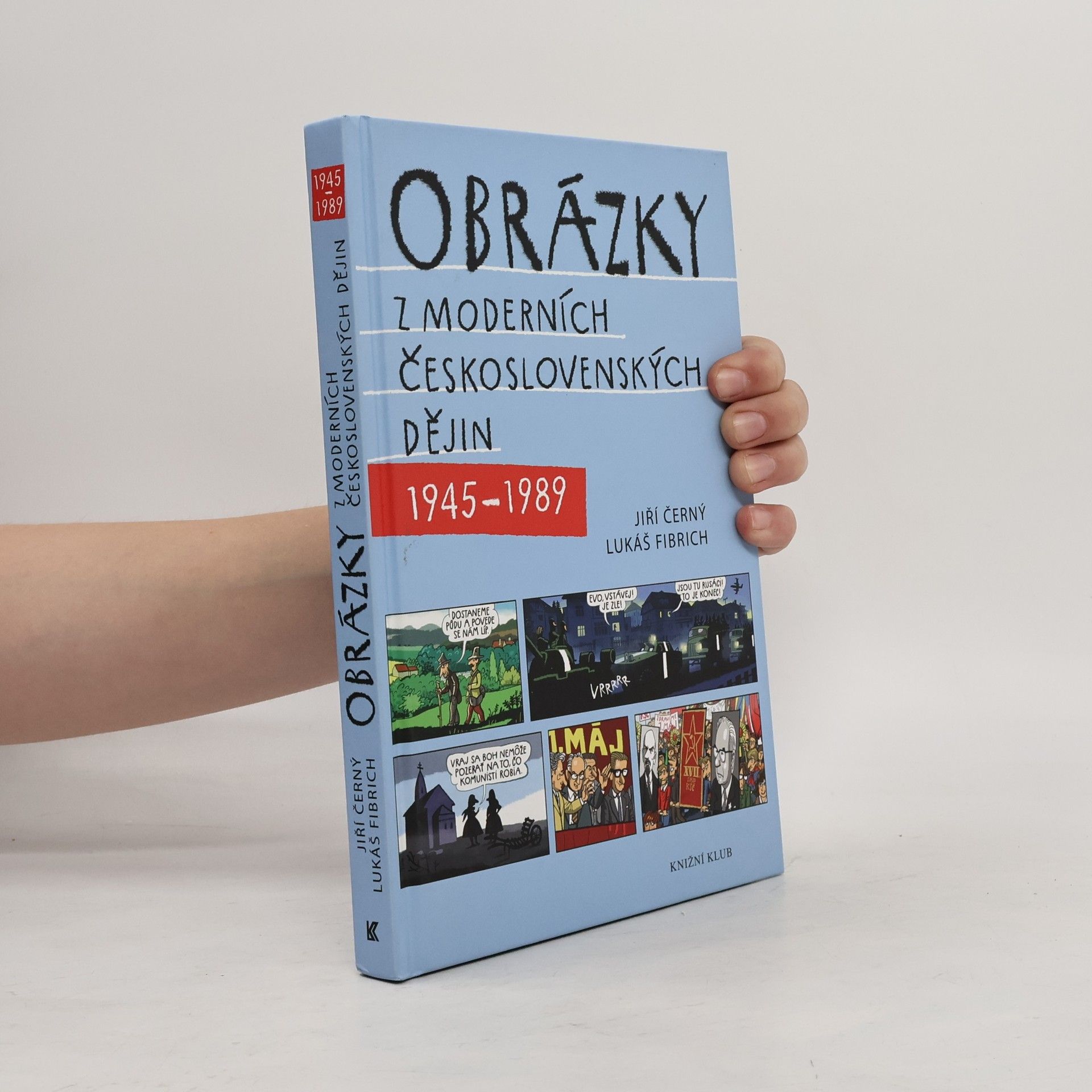 Jiří Černý  Obrázky z moderních československých dějin 1945-1989