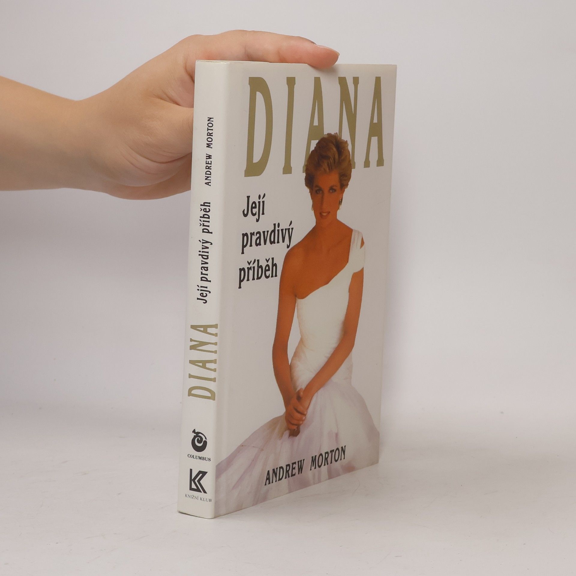 Andrew Morton Diana. Její pravdivý příběh