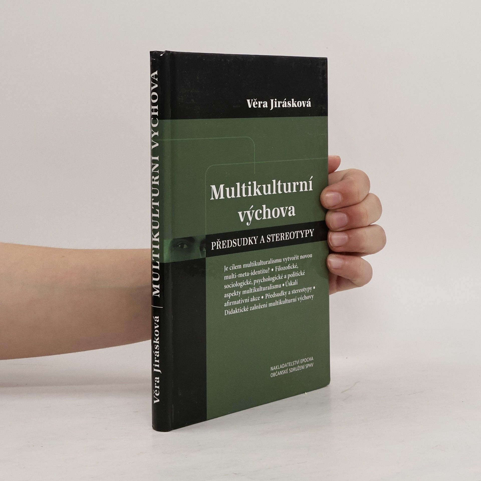 Věra Jirásková Multikulturní výchova: předsudky a stereotypy