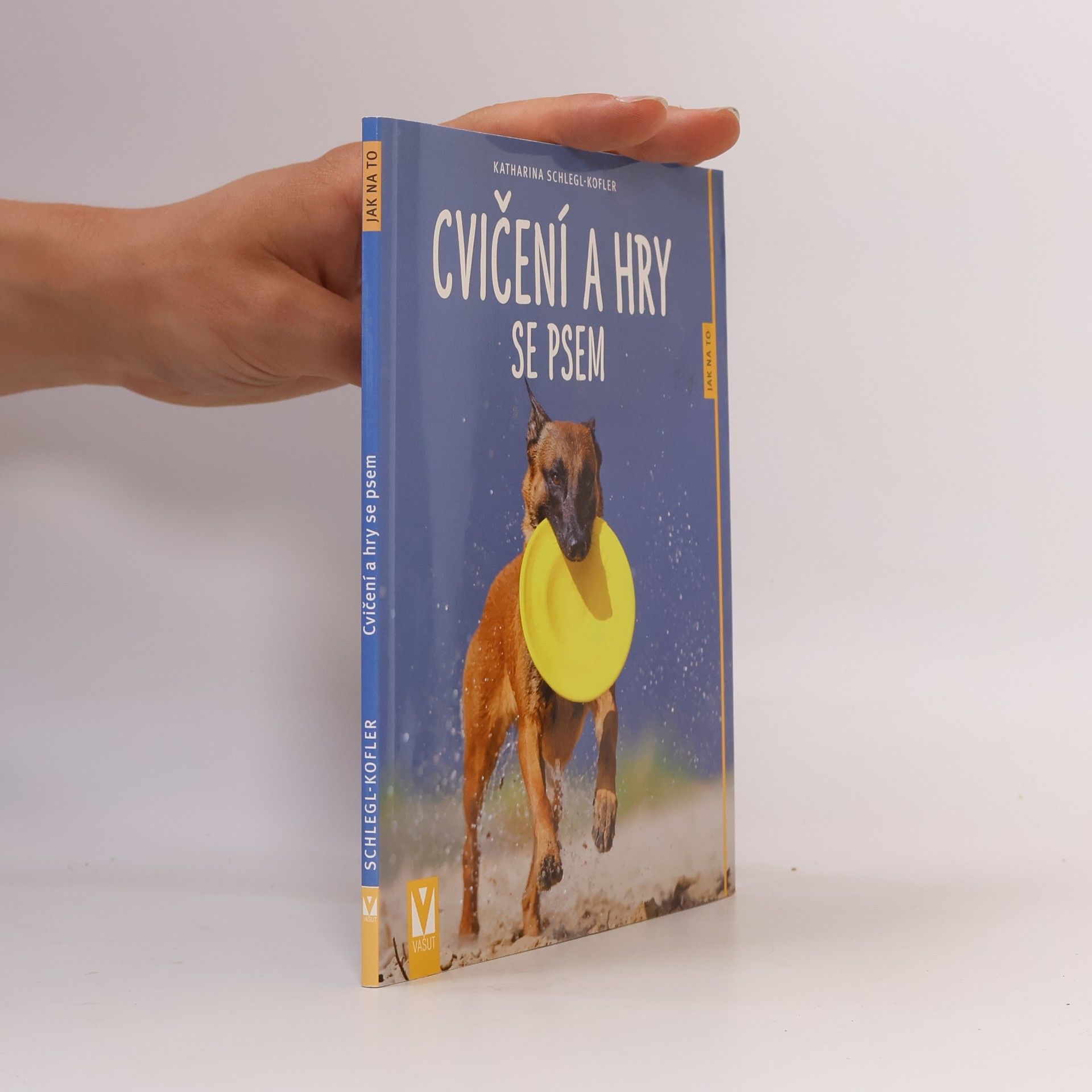 Katharina Schleg Kofler Cvičení a hry se psem