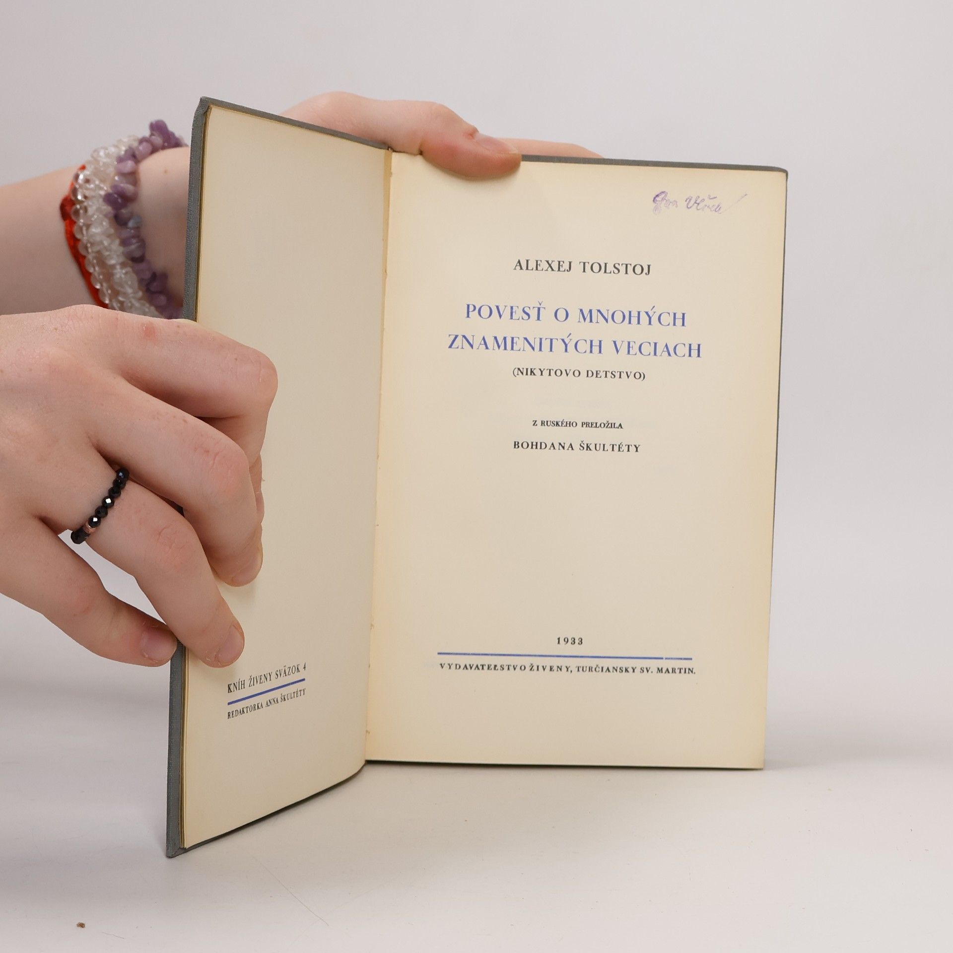 Aleksej N. Tolstoj Povesť o mnohých znamenitých veciach. (Nikitovo detstvo)