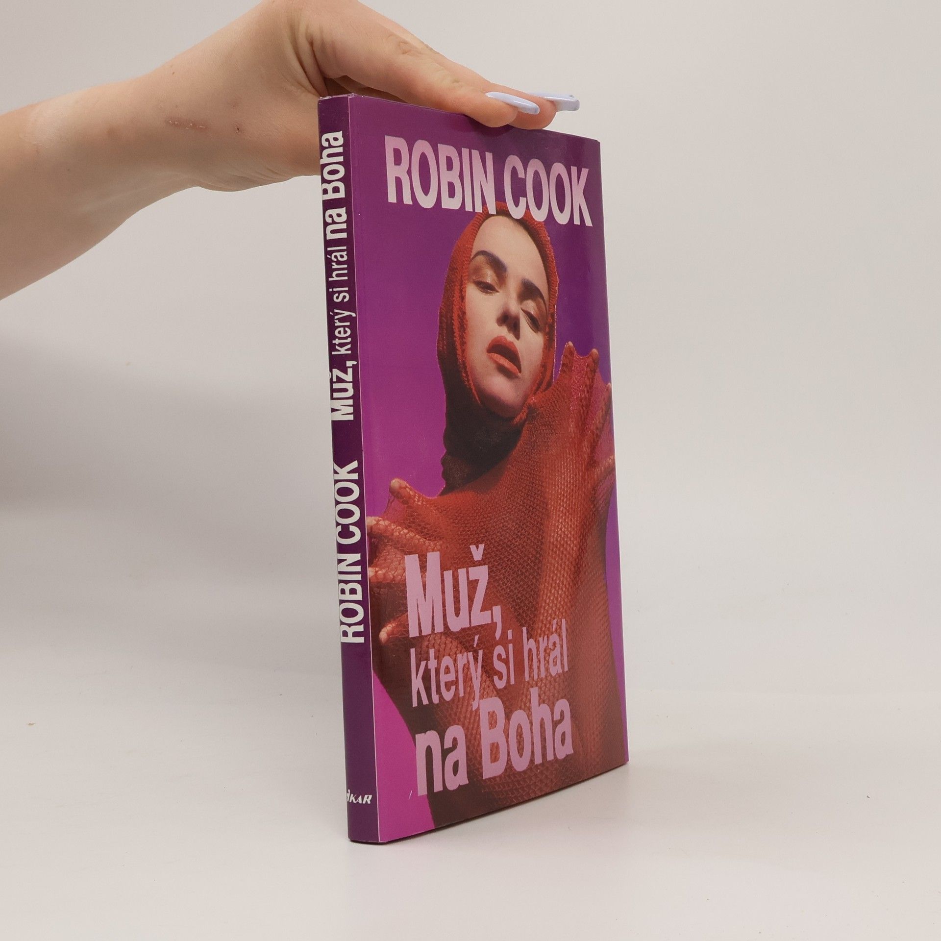 Robin Cook Muž, který si hrál na Boha