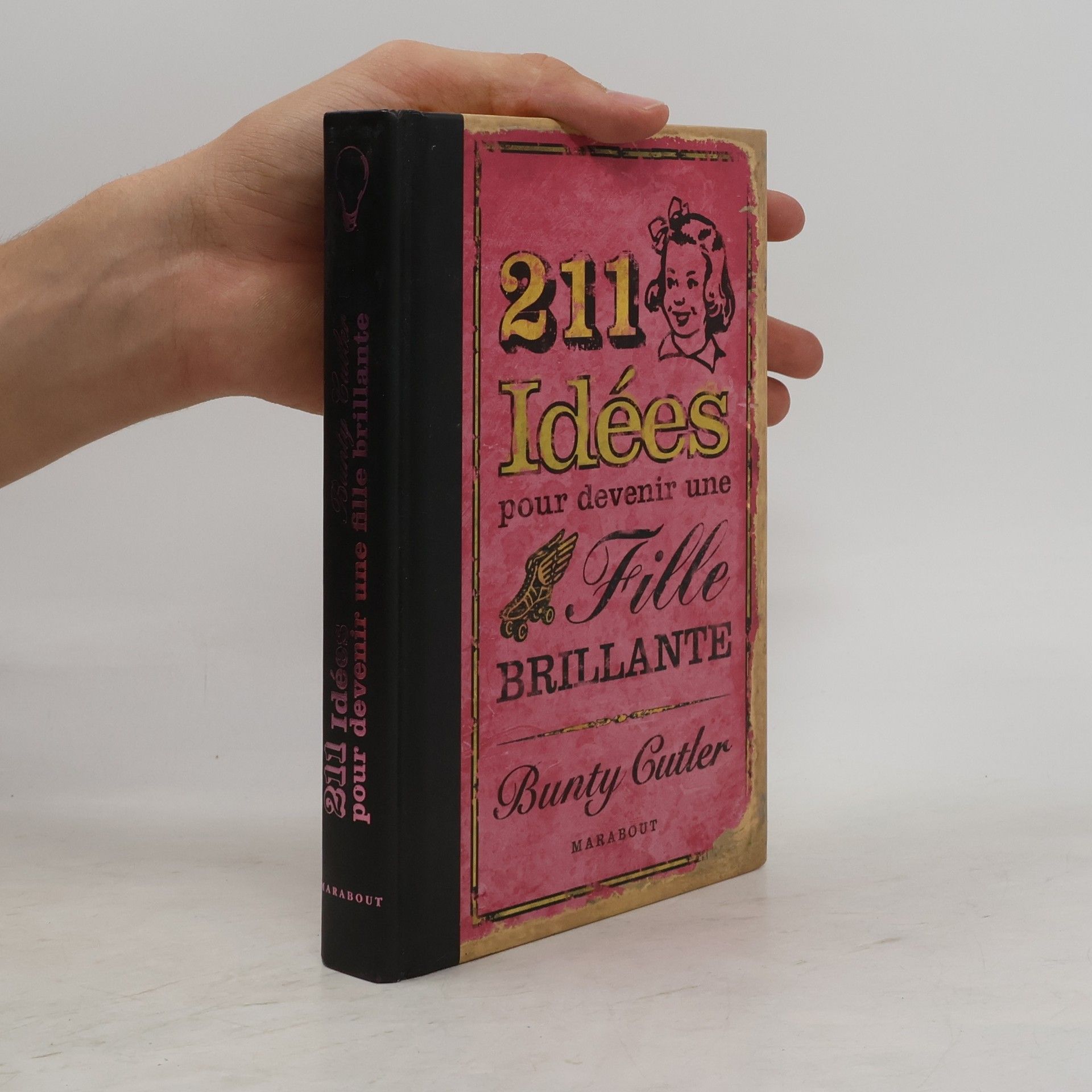 Bunty Gutler 211 Idées pour devenir une Fille brillante