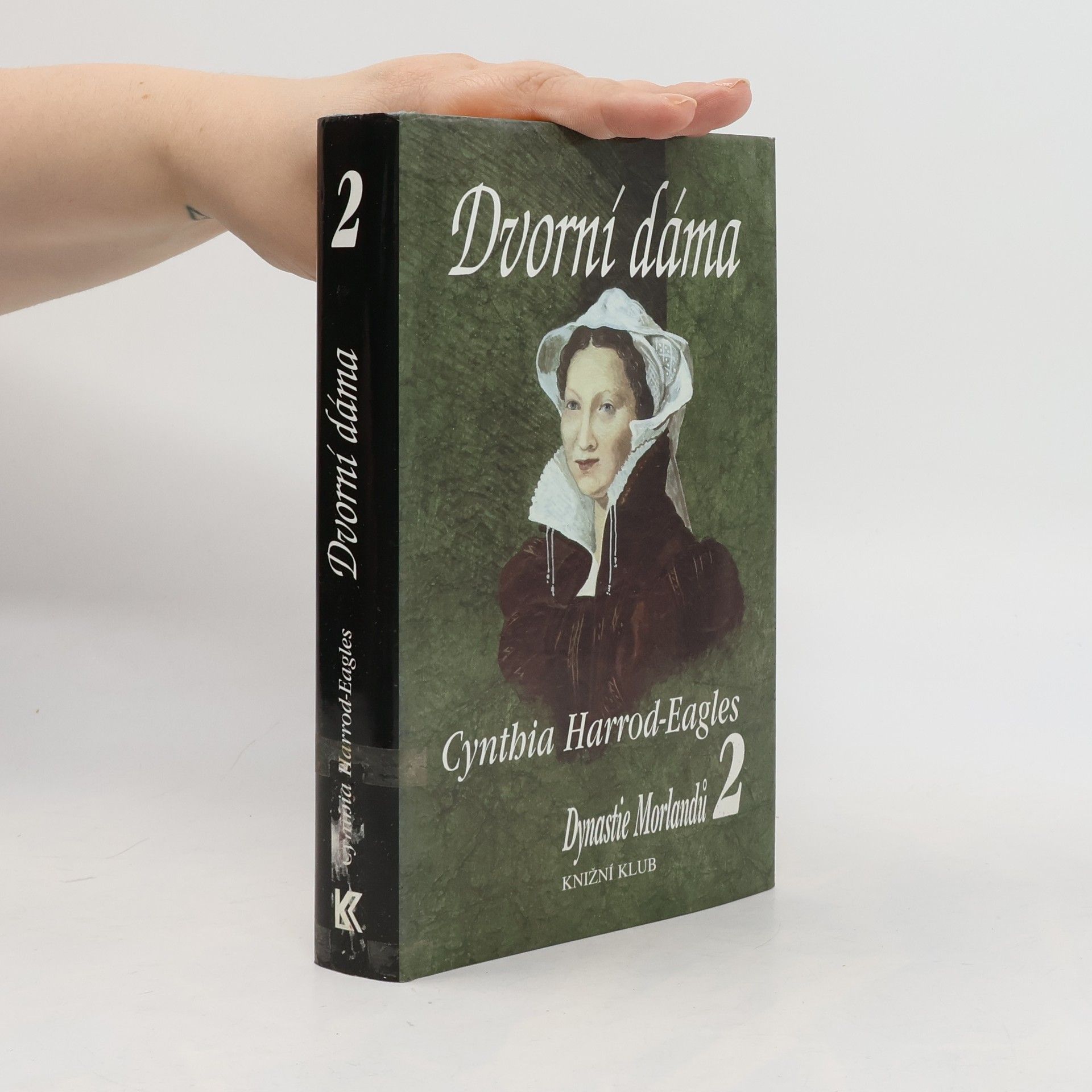 Cynthia Harrod-Eagles Dynastie Morlandů 2. Dvorní dáma