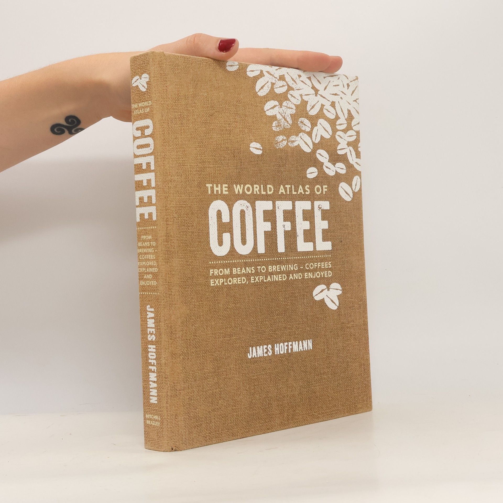 James Hoffman The World Atlas of Coffee