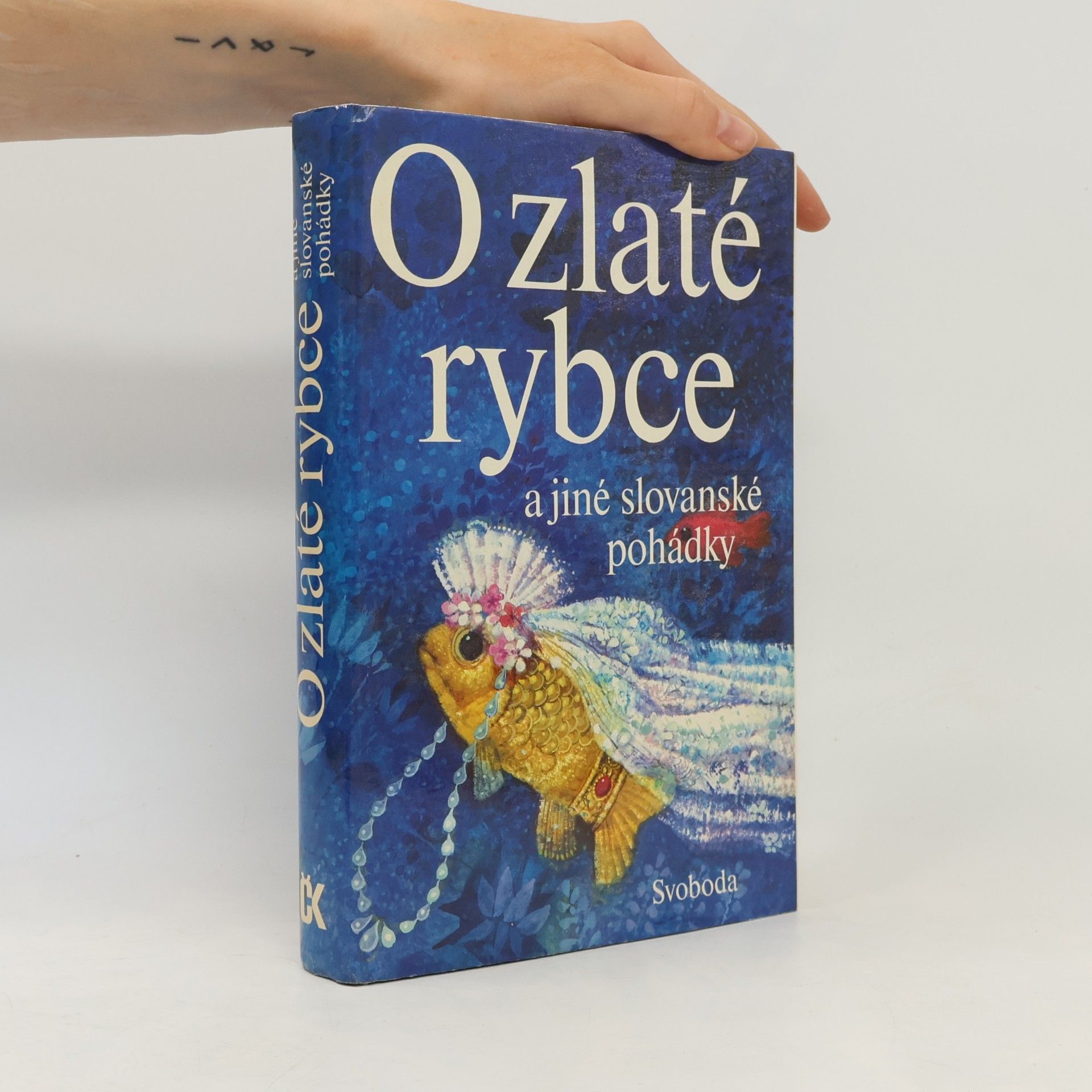 Karel Franta O zlaté rybce a jiné slovanské pohádky