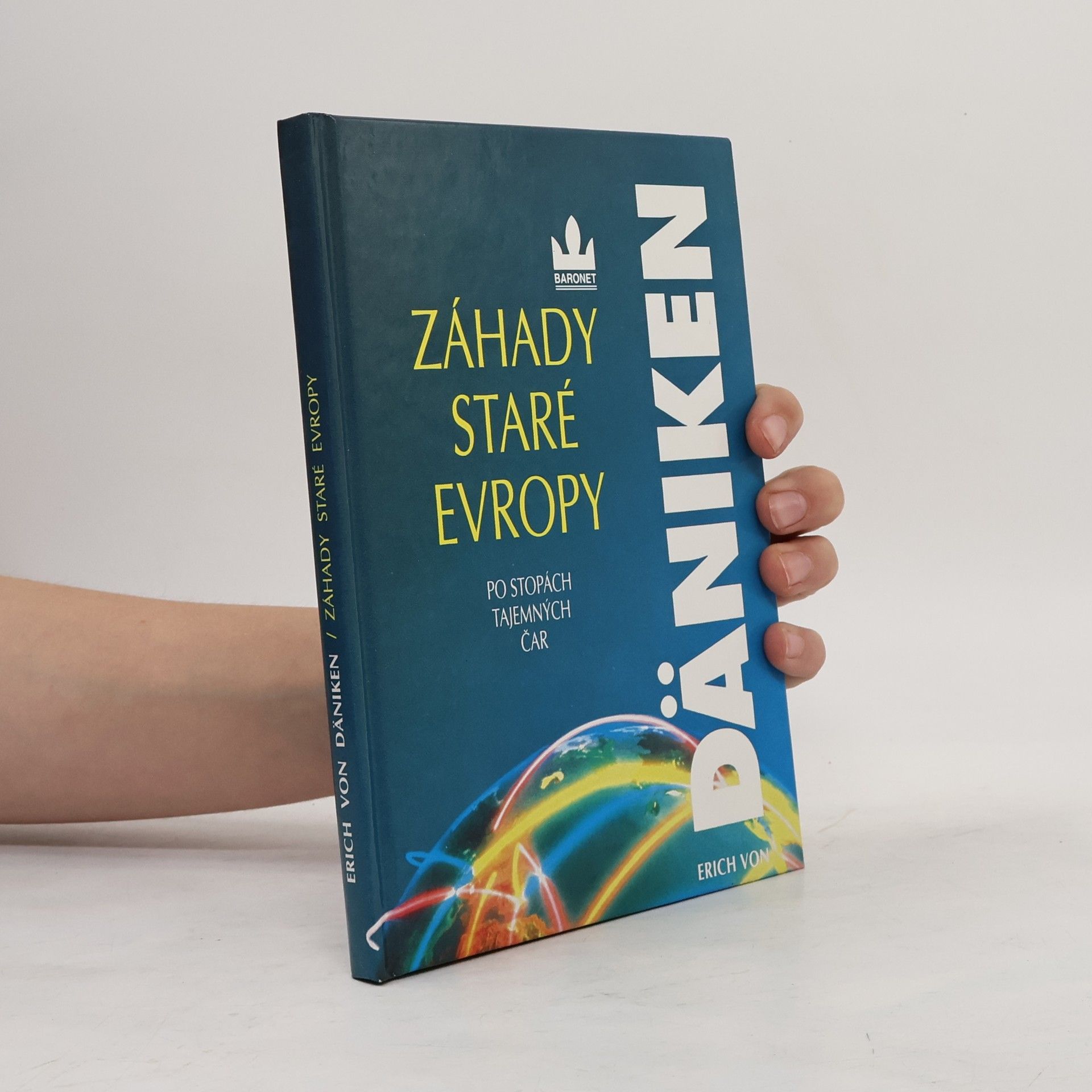 Erich von Däniken Záhady staré Evropy