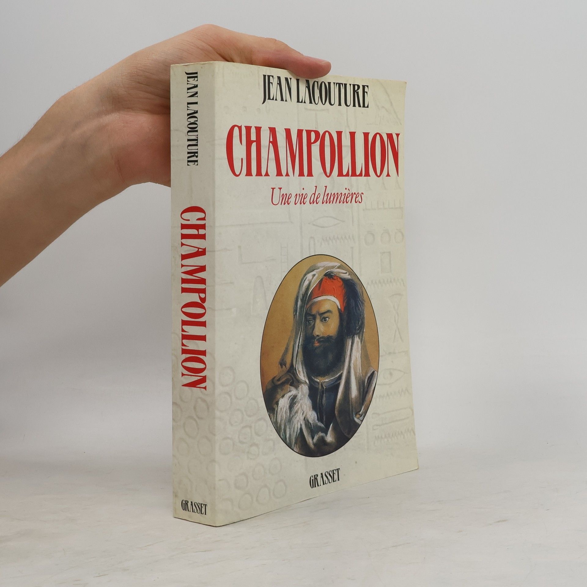 Jean Lacouture Champollion, une vie de lumières