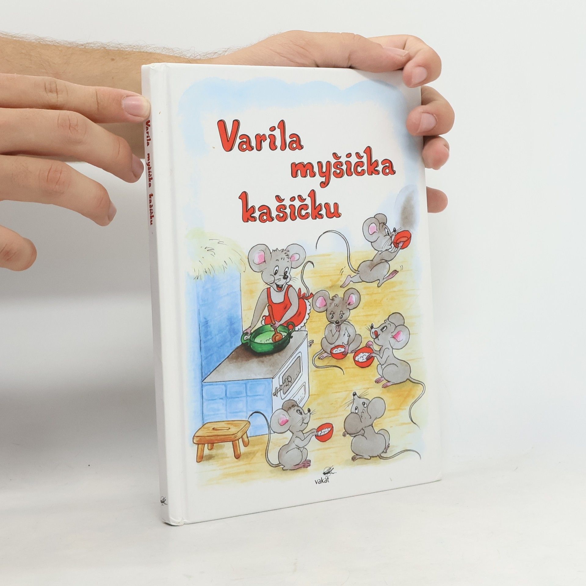 Mária Štefánková Varila myšička kašičku