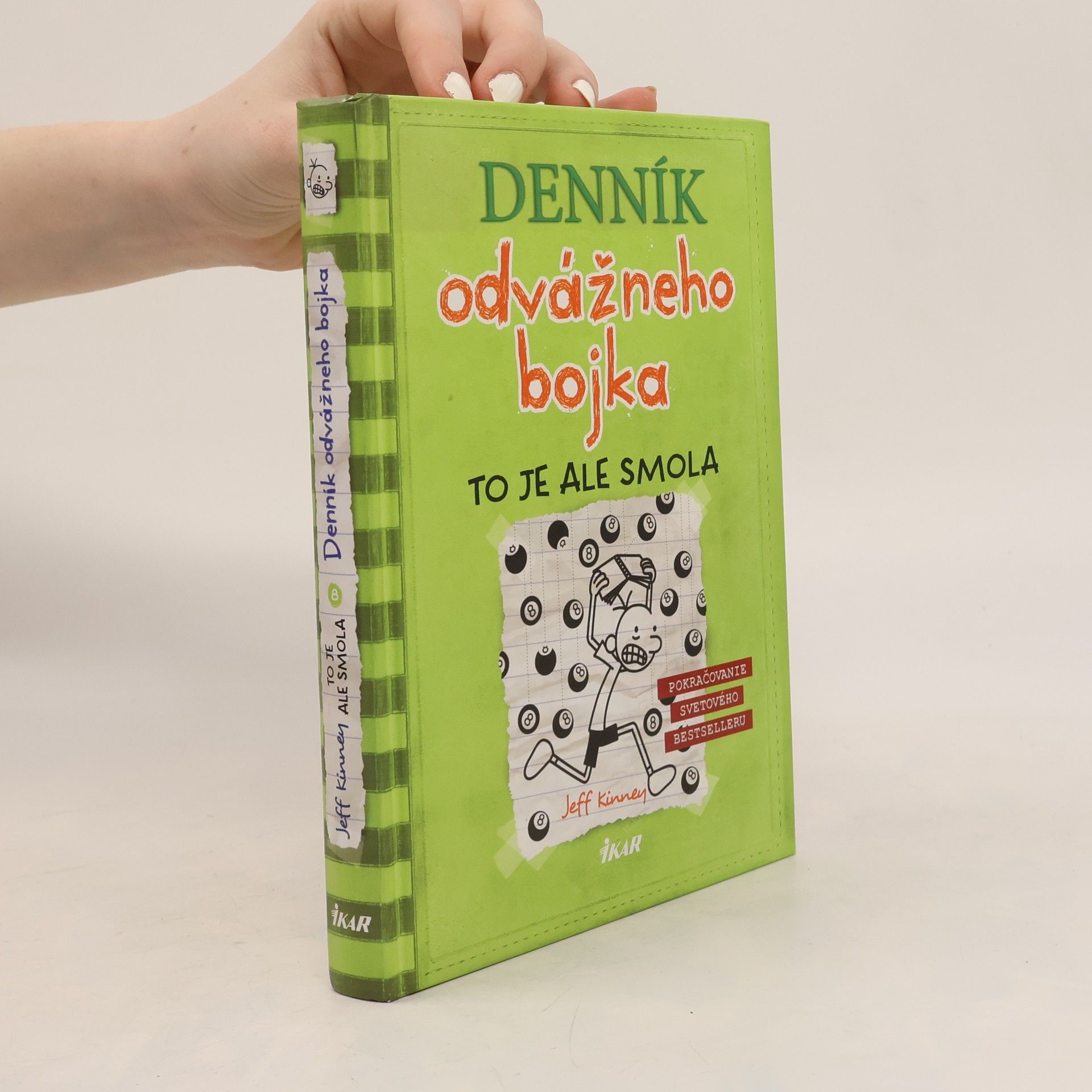 Jeff Kinney Denník odvážneho bojka 8. To je ale smola