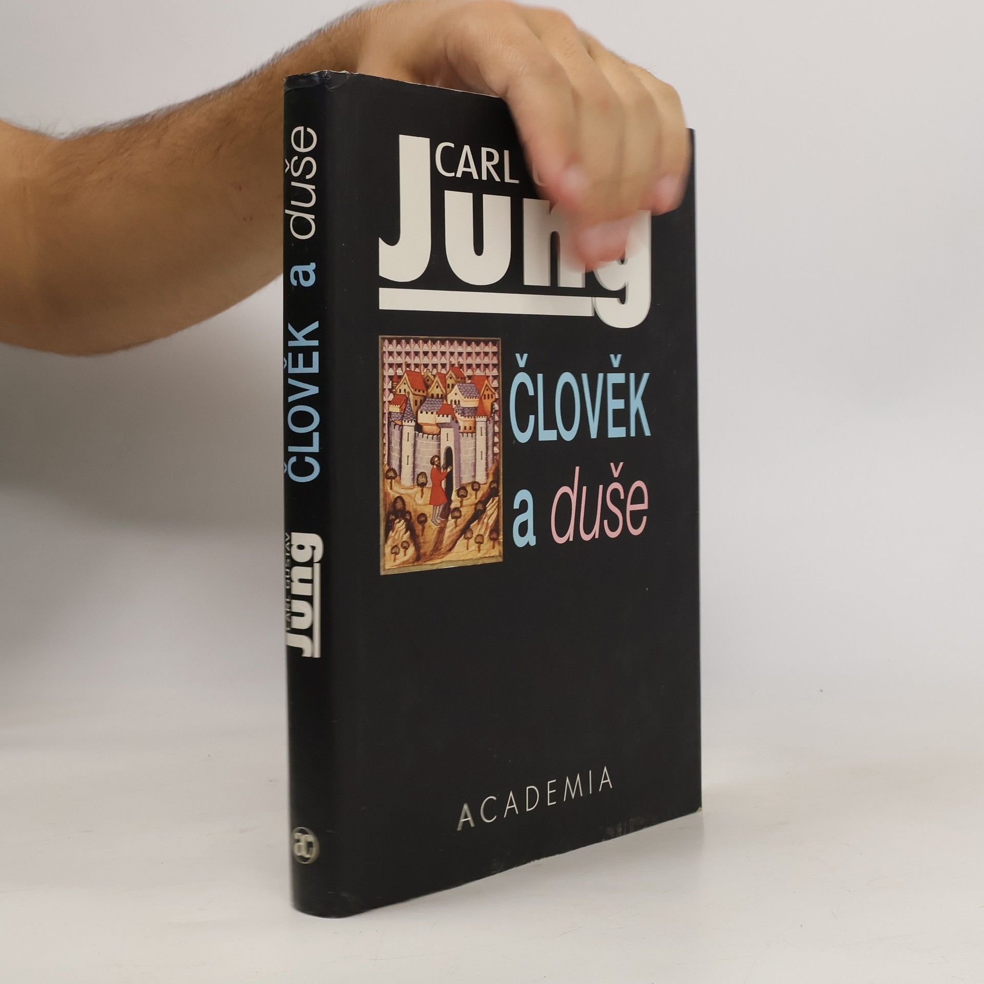 Carl Gustav Jung Člověk a duše