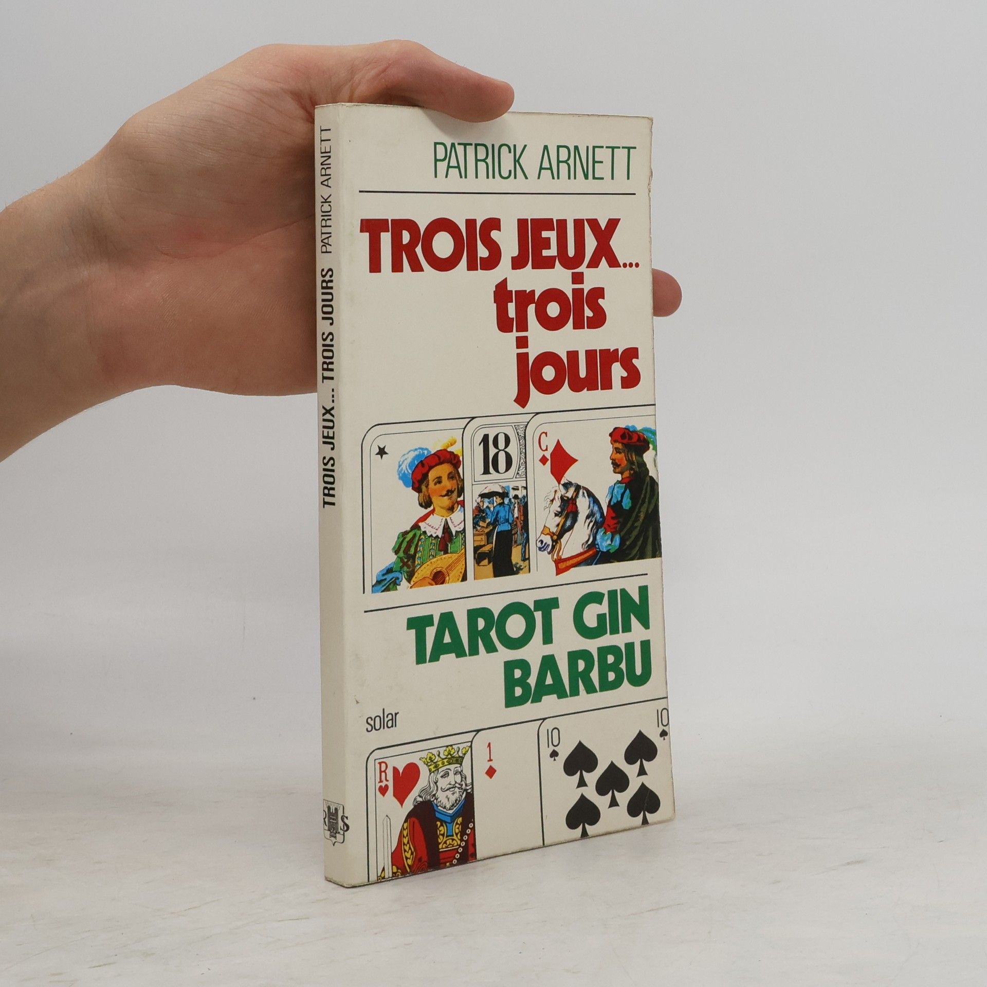 Patrick Arnett Trois jeux...trois jours