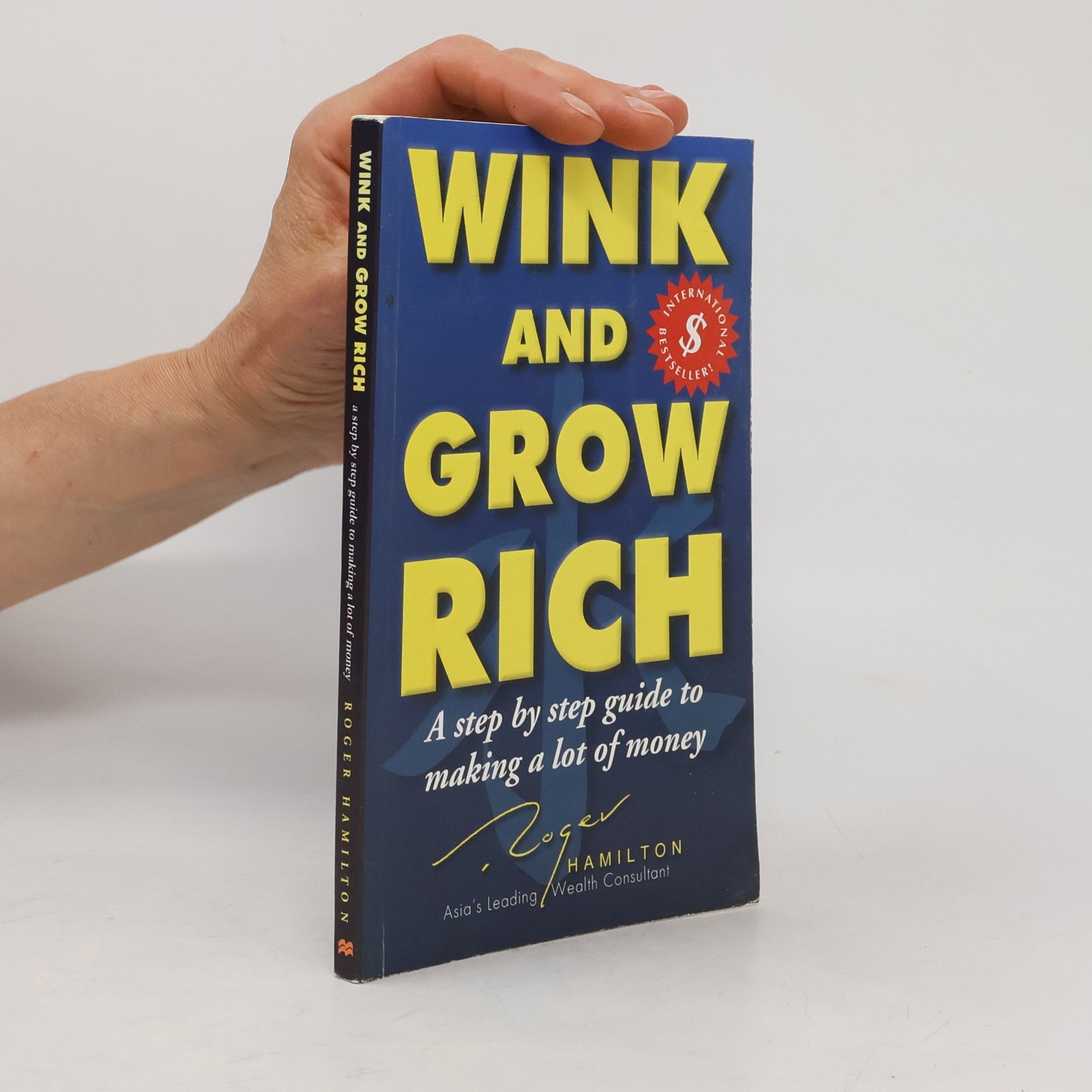 Wink and Grow Rich