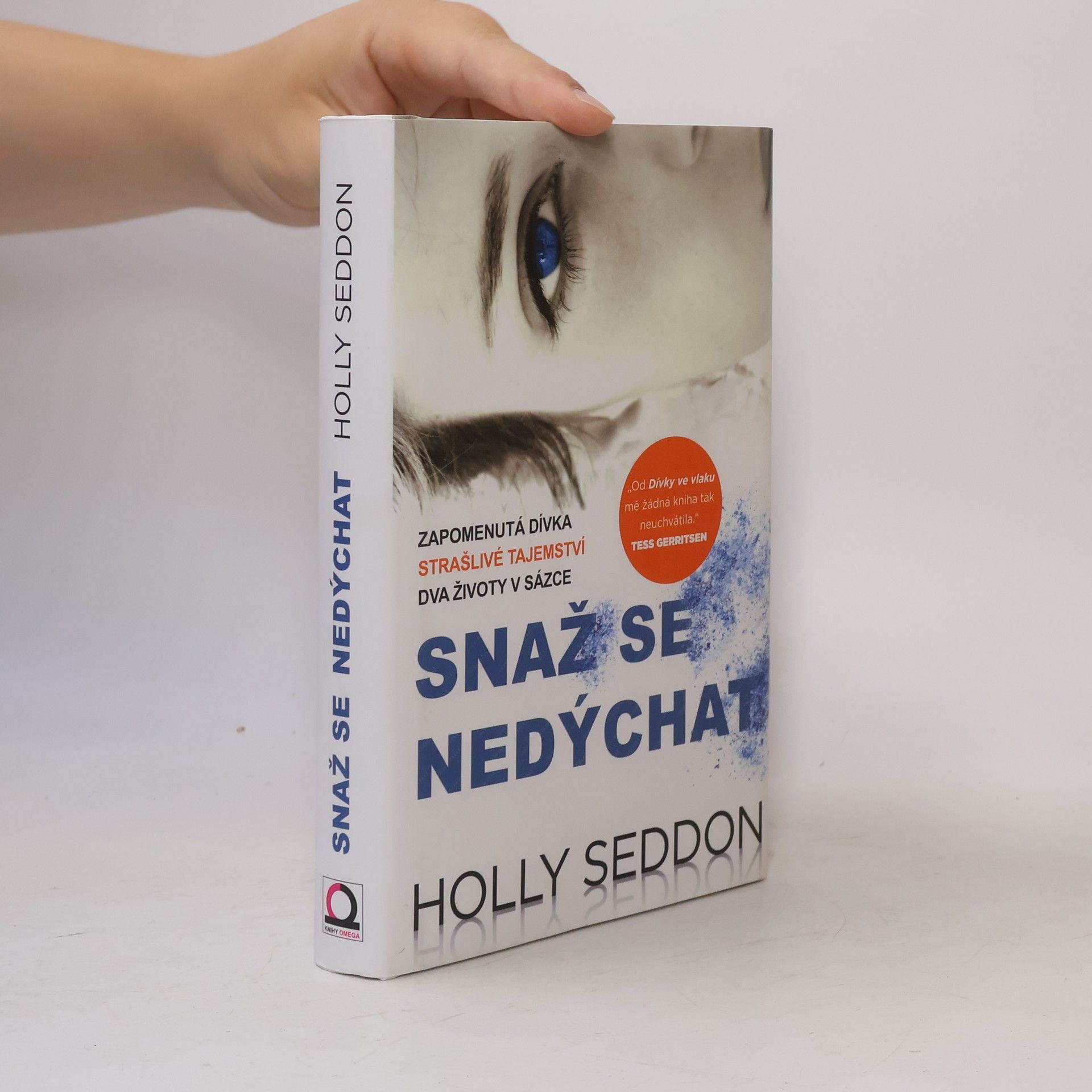Holly Seddon Snaž se nedýchat